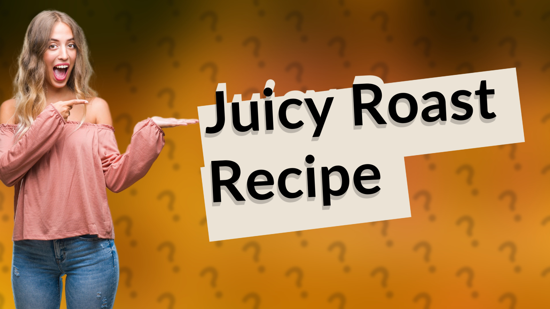 Juicy Roast Recipe