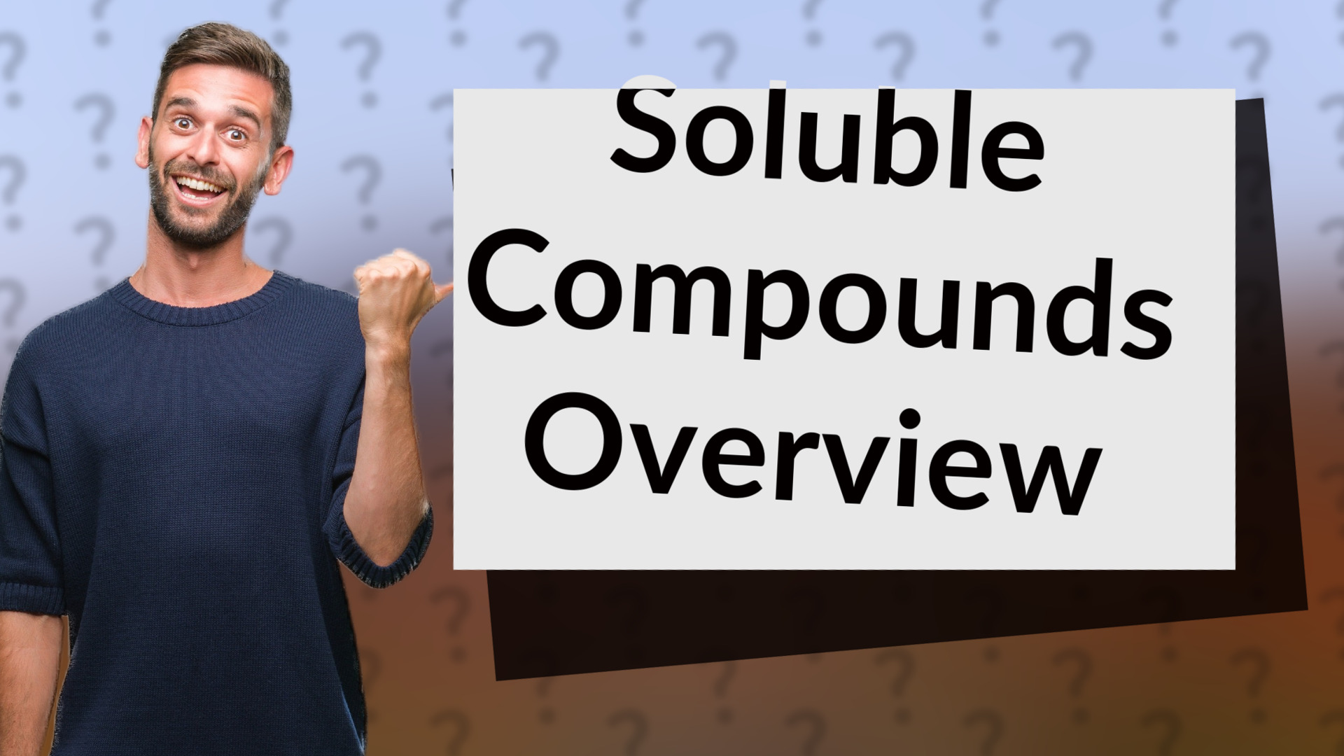 Soluble Compounds Overview