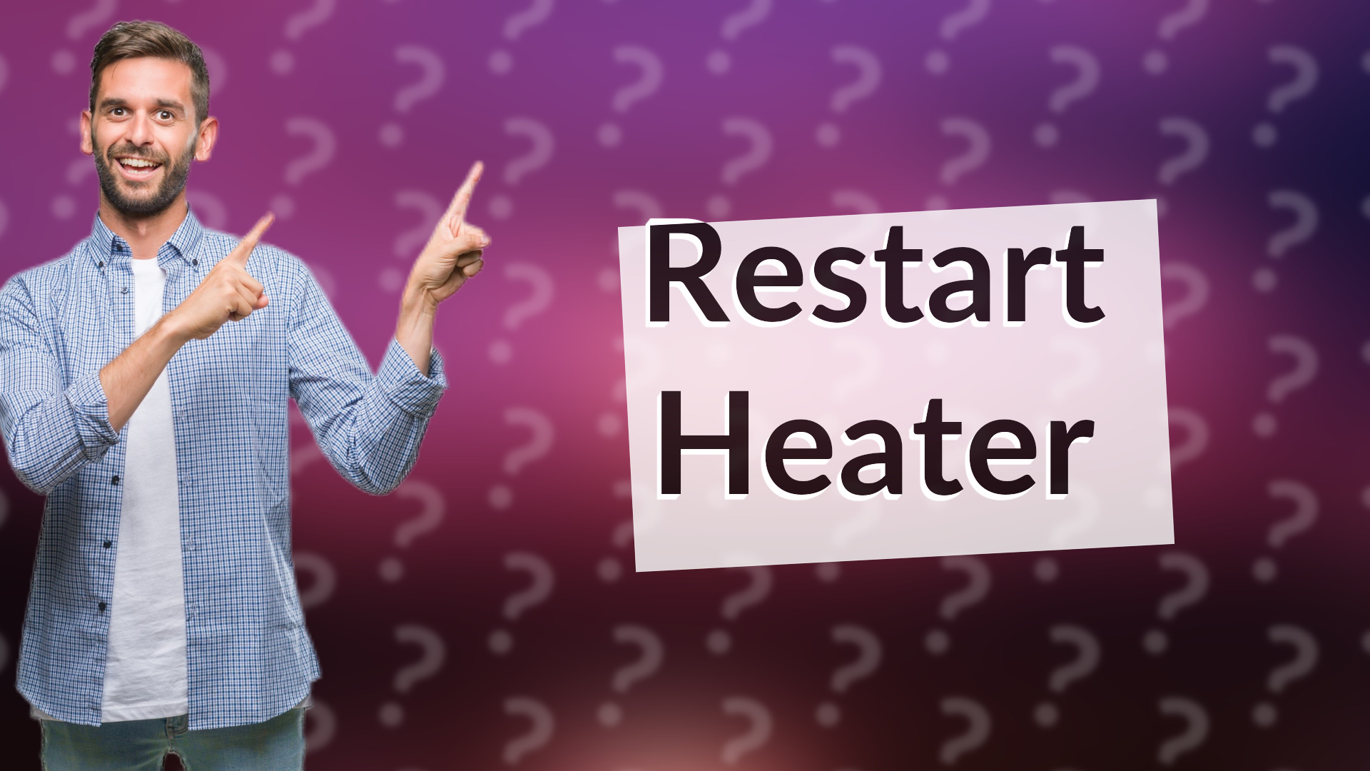 Restart Heater