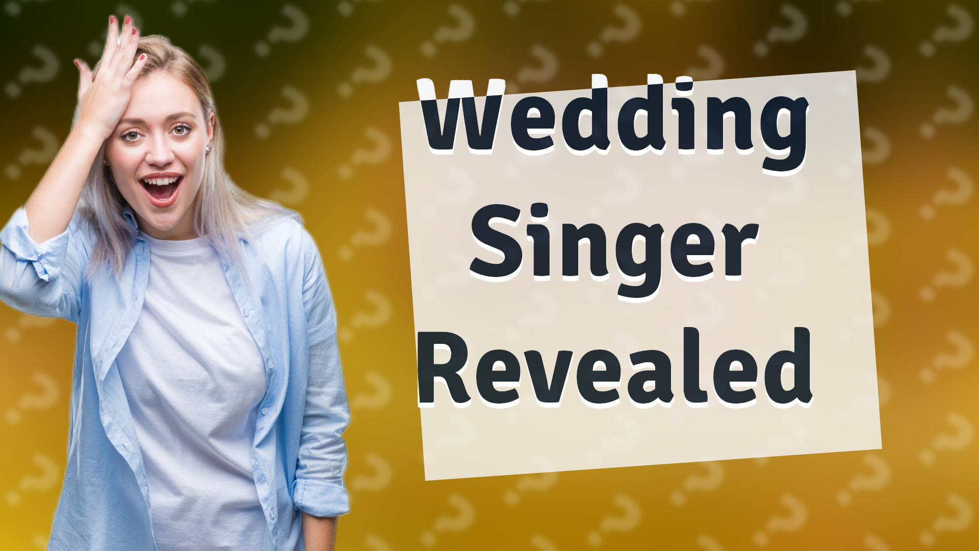 Wedding Singer Revealed