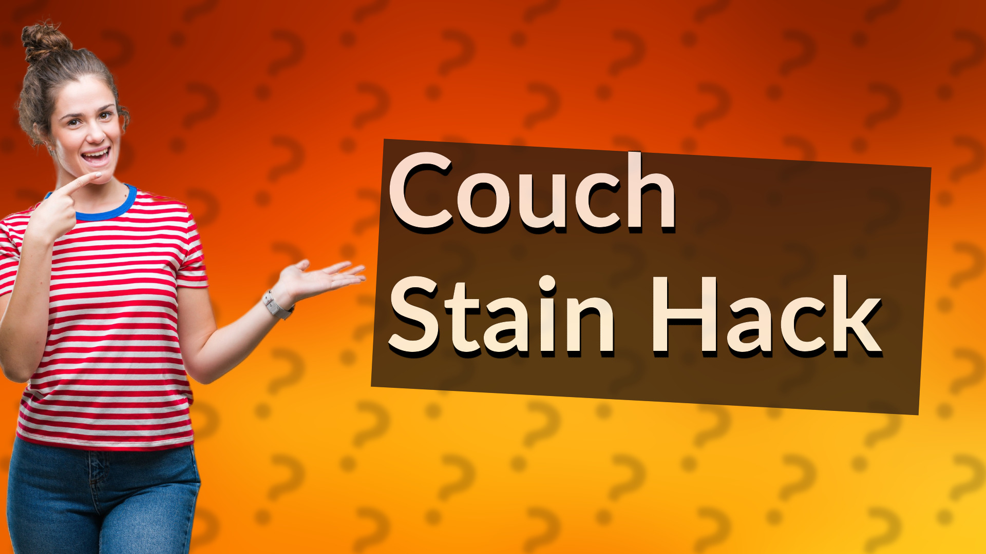 Couch Stain Hack