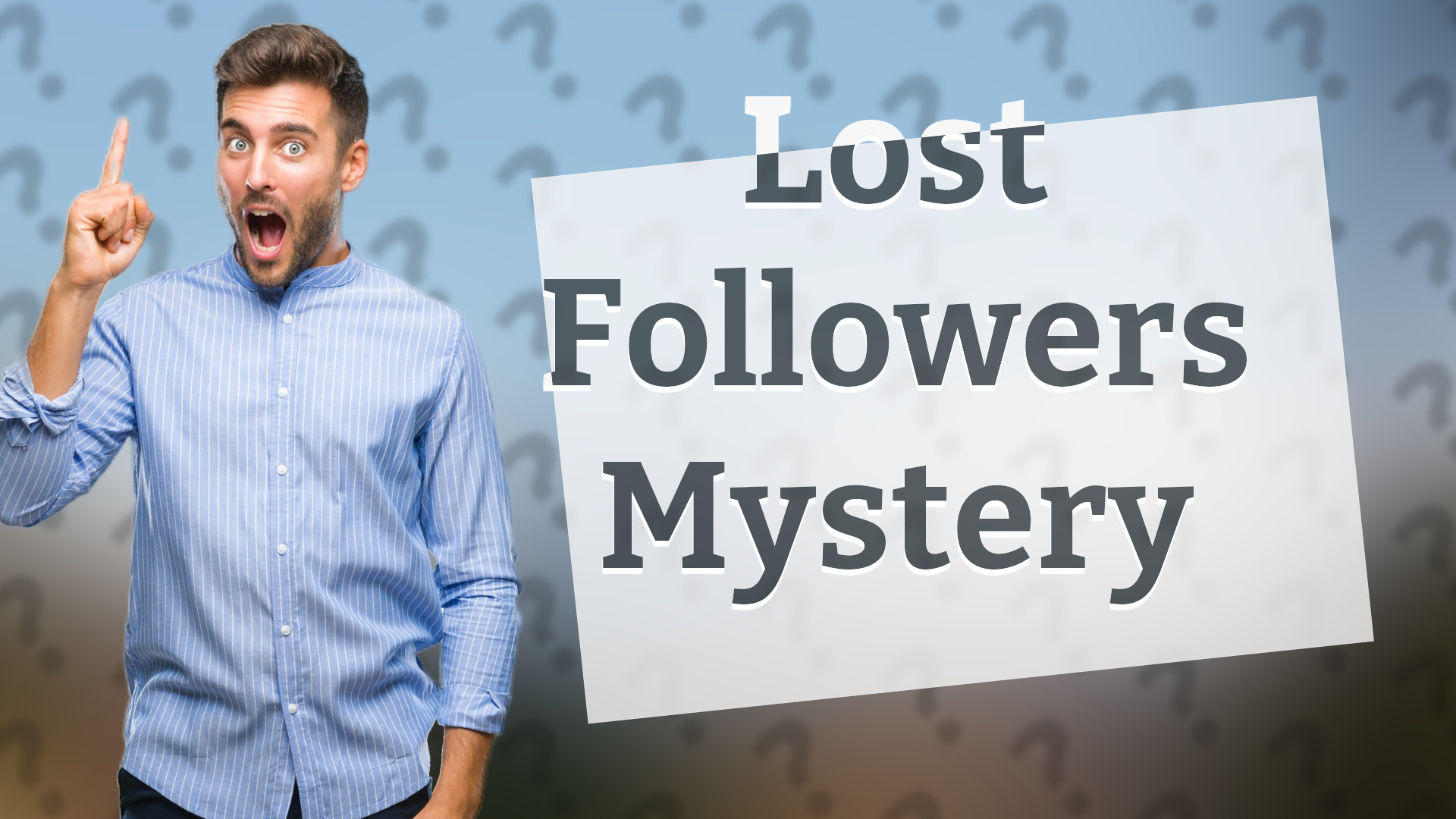 Lost Followers Mystery