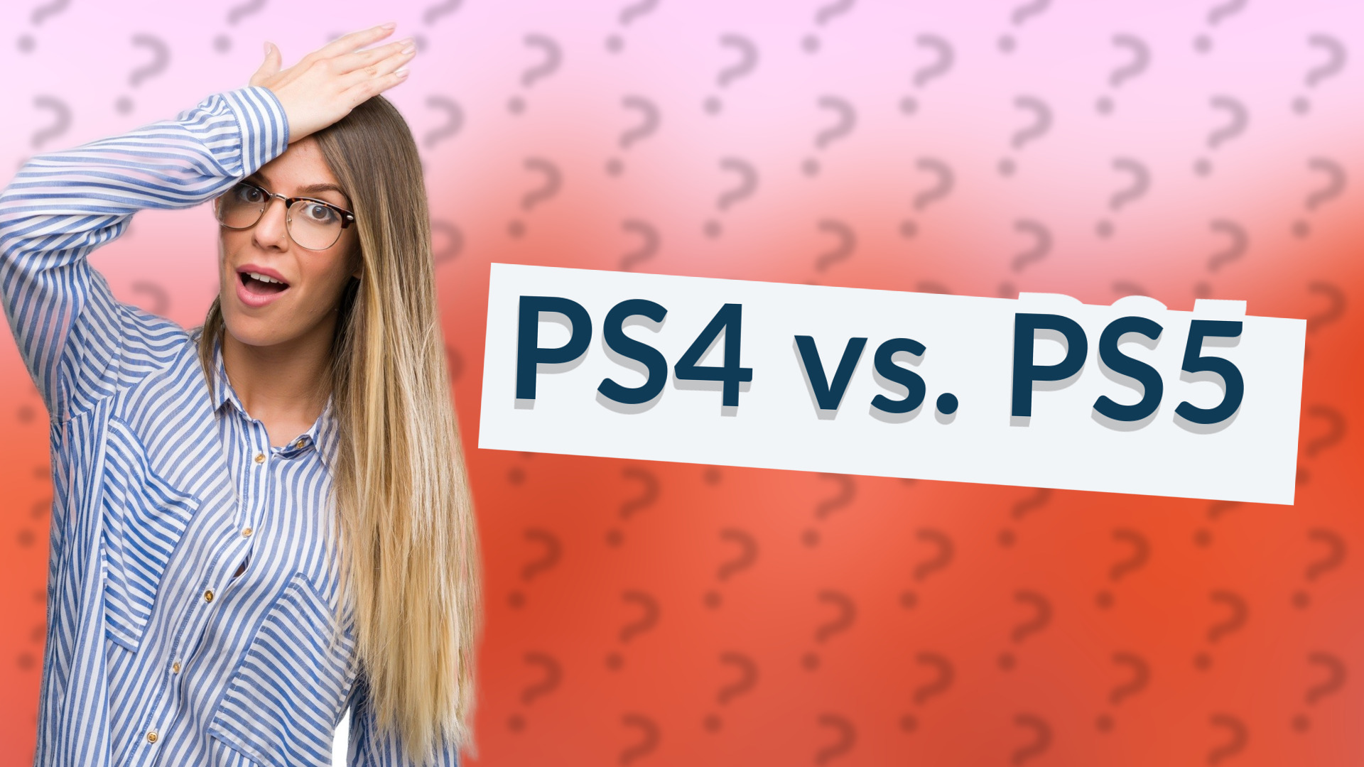 PS4 vs. PS5