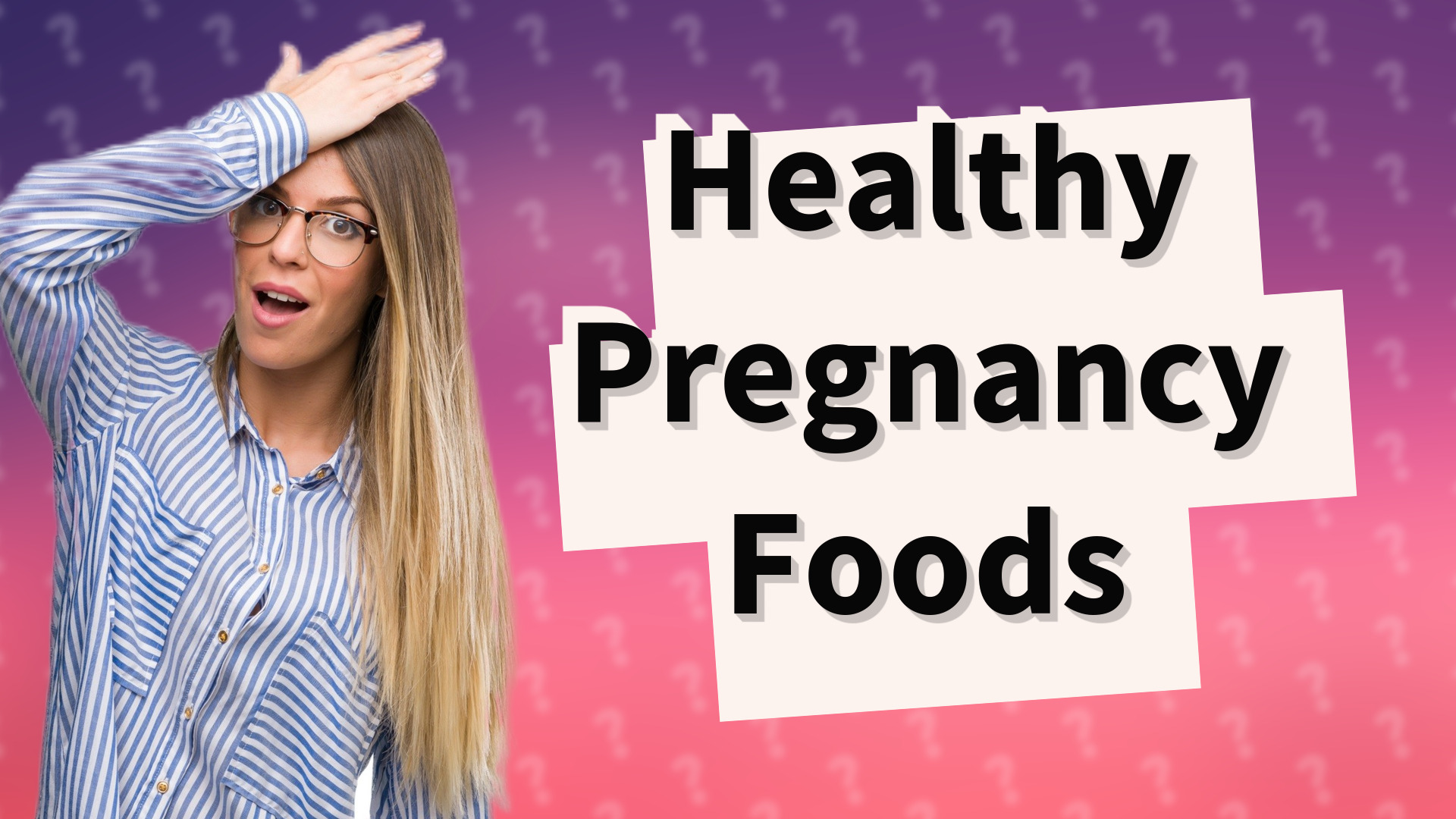 Healthy Pregnancy Foods