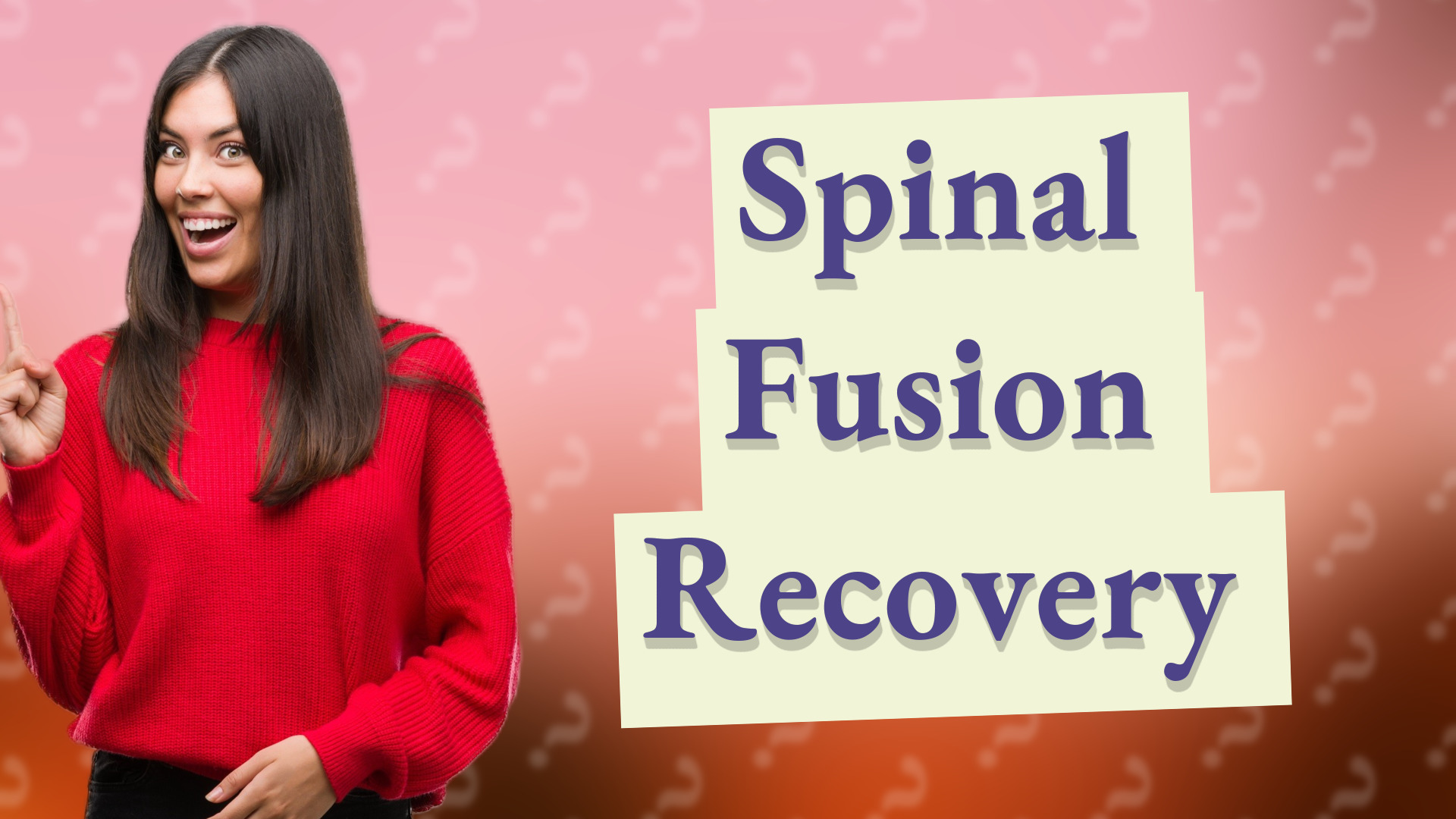 Spinal Fusion Recovery