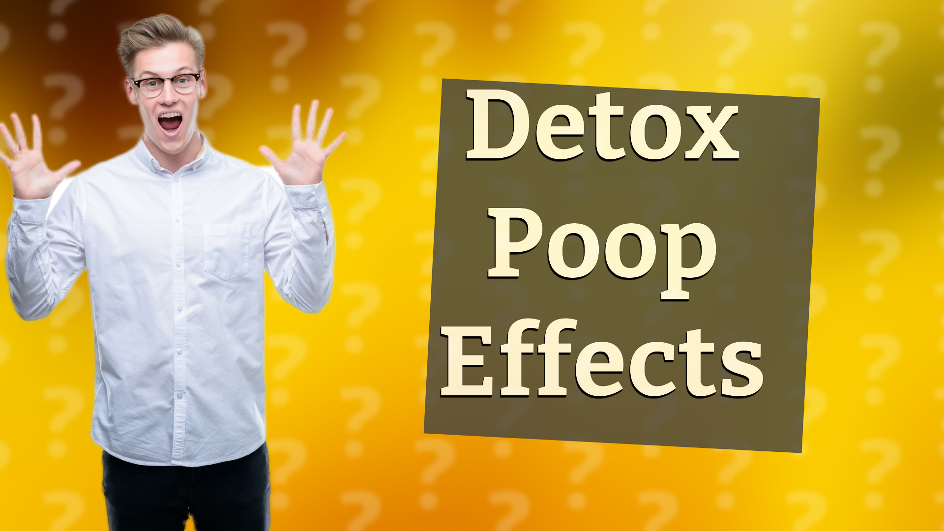 Detox Poop Effects