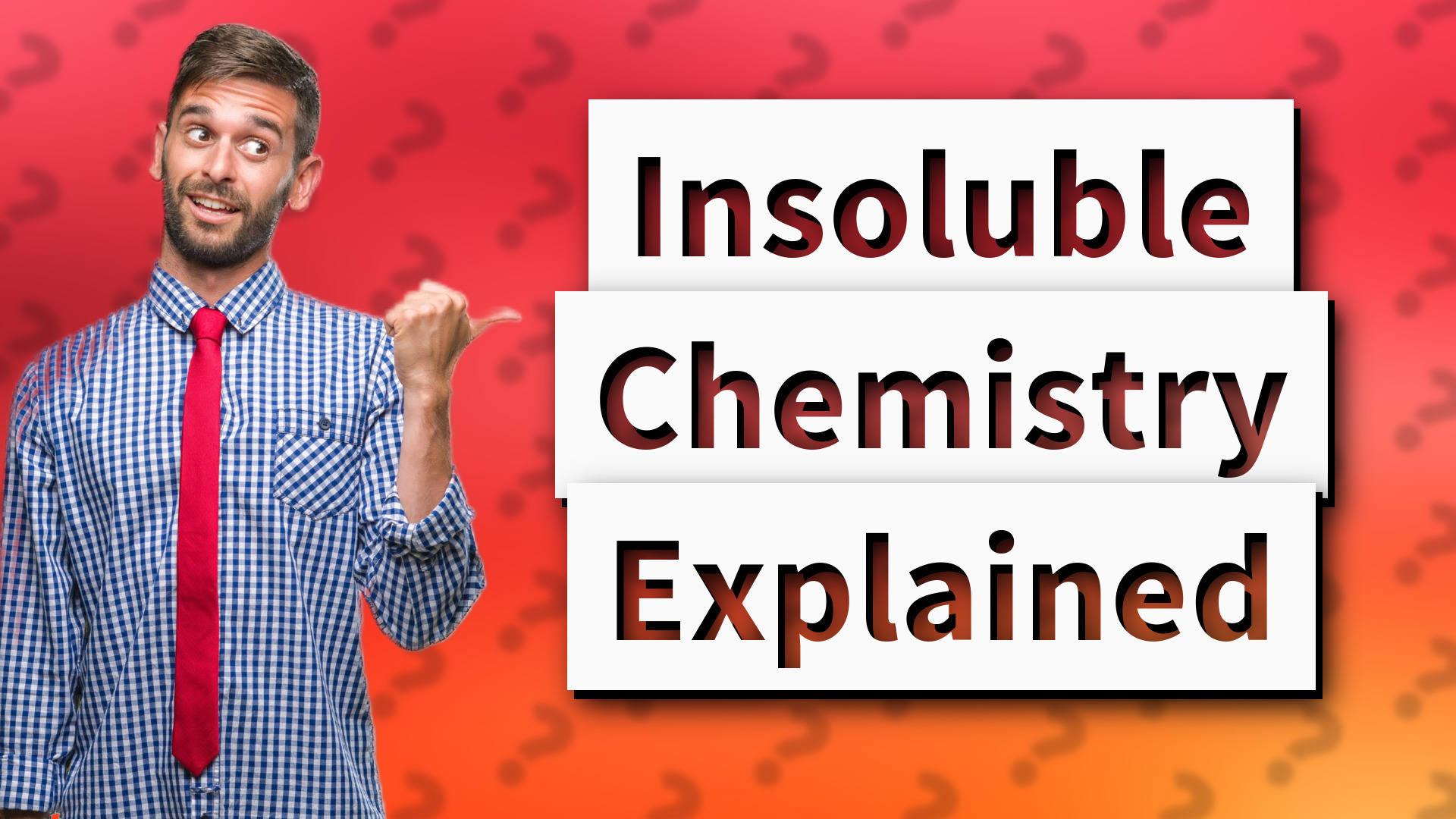 Insoluble Chemistry Explained