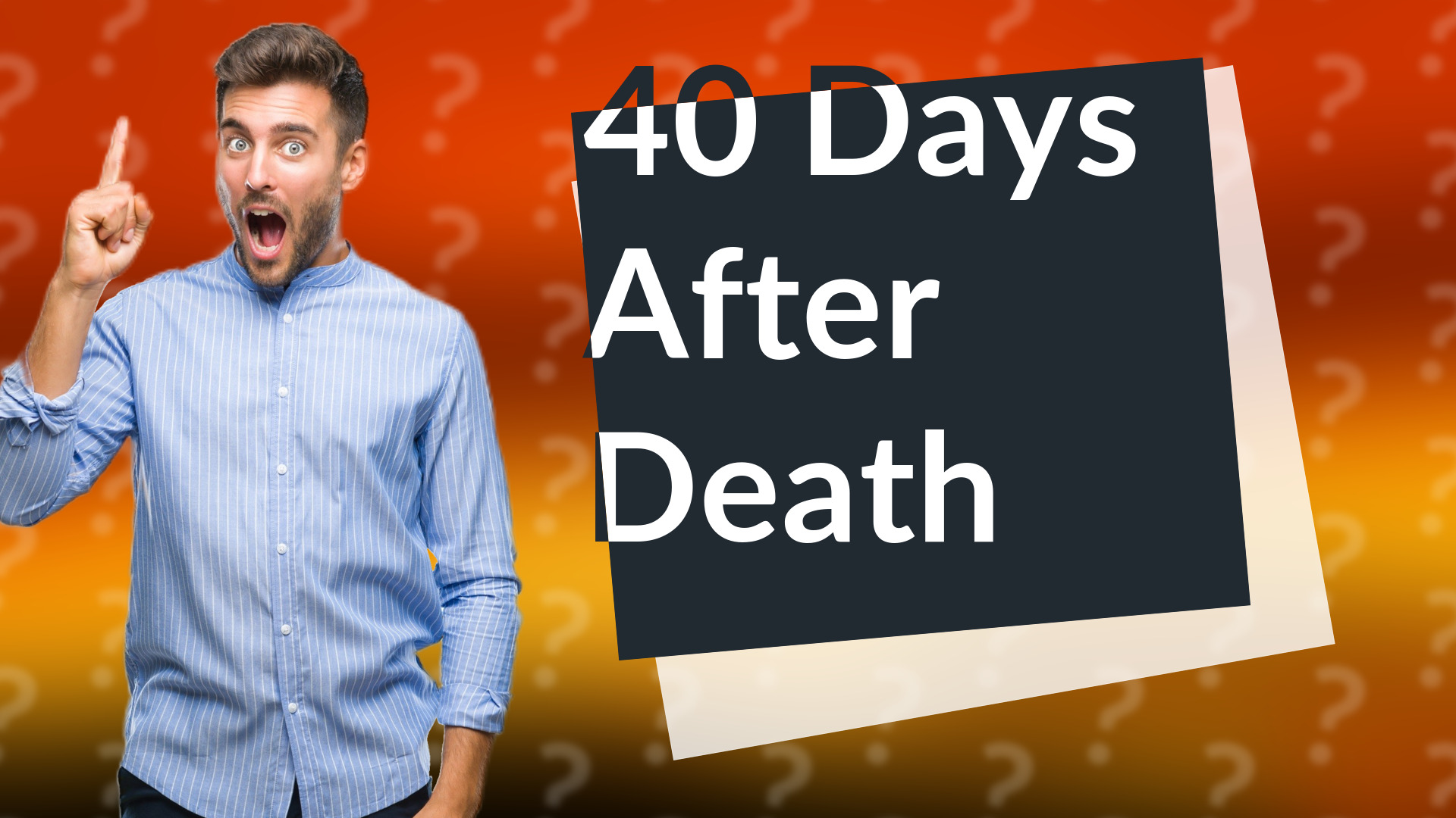 40 Days After Death