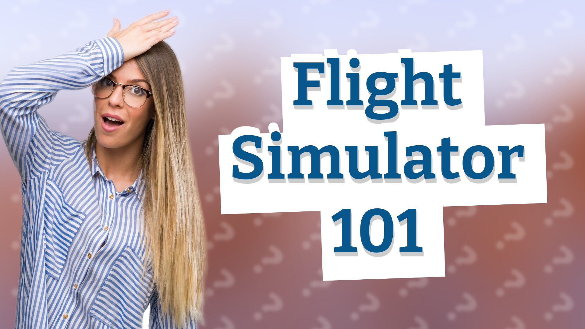 Flight Simulator 101