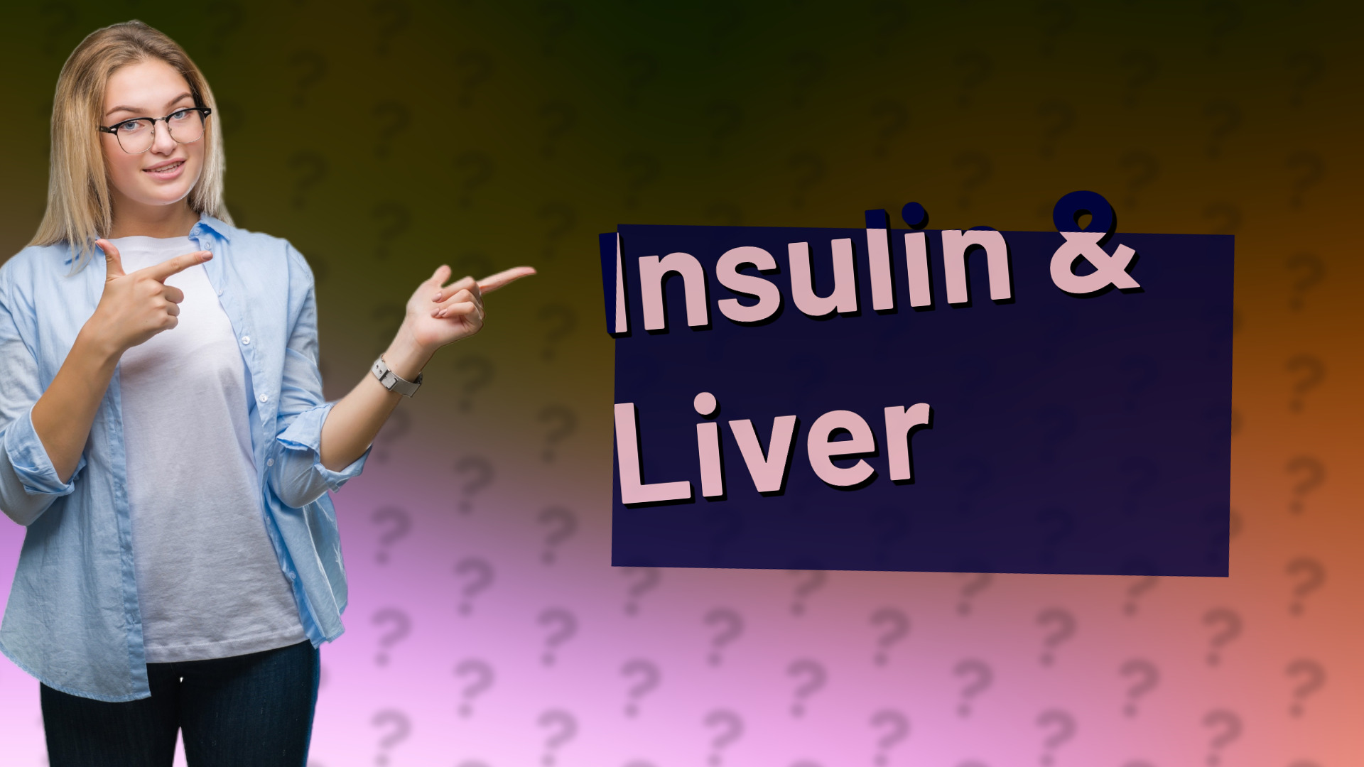 Insulin & Liver
