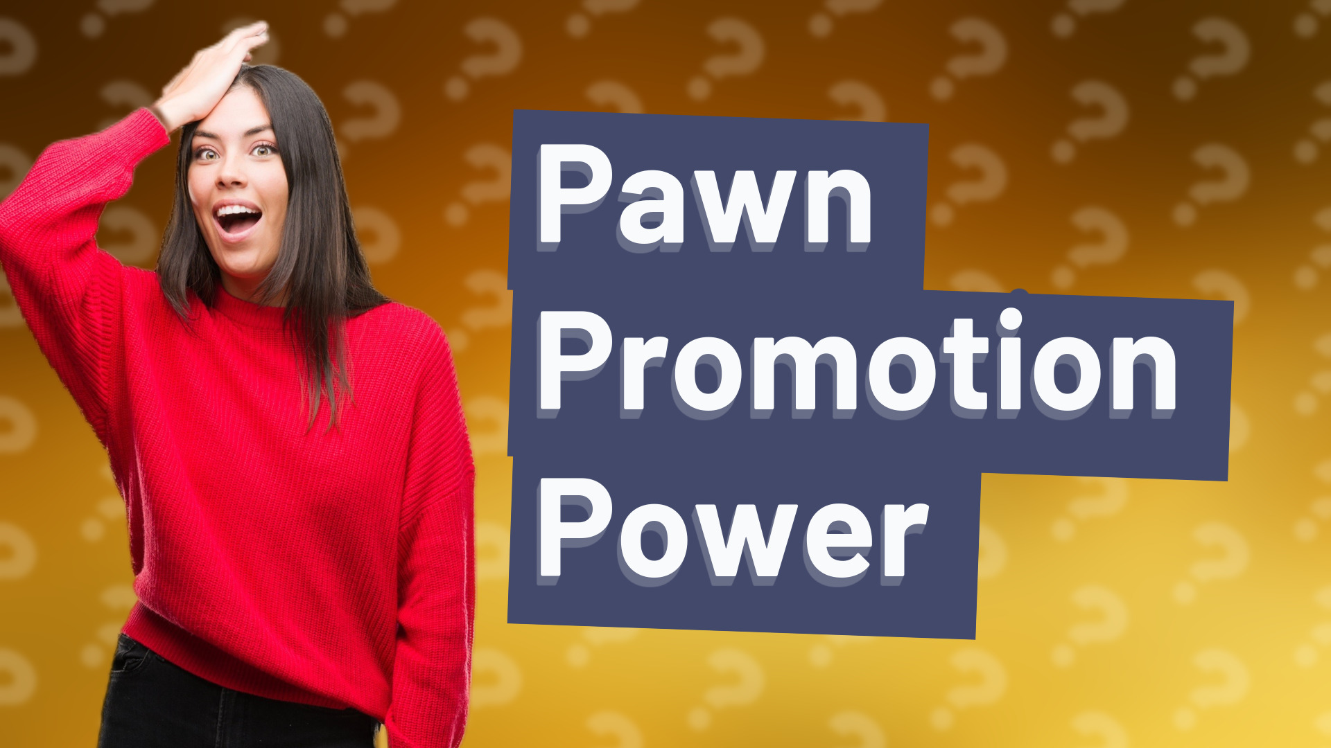 Pawn Promotion Power