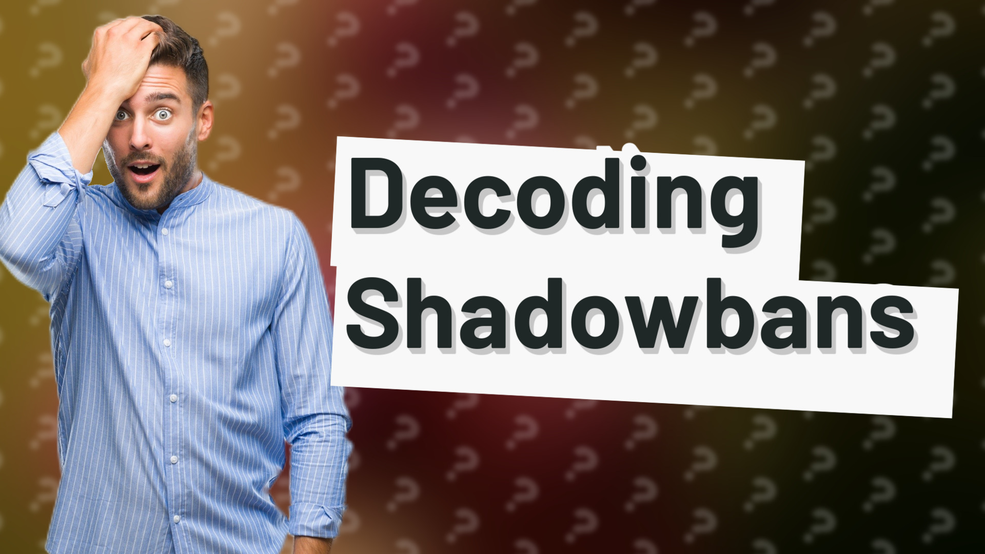 Decoding Shadowbans