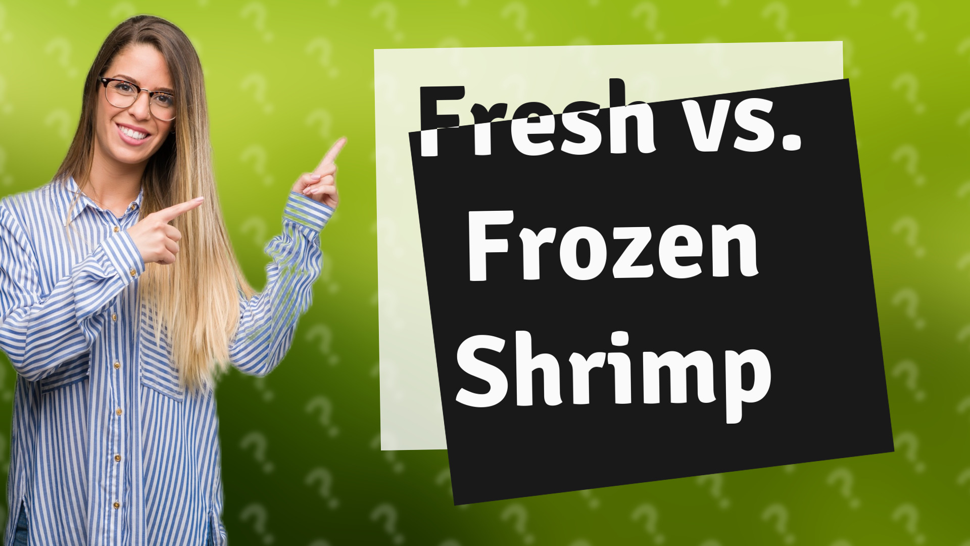 Fresh vs. Frozen Shrimp