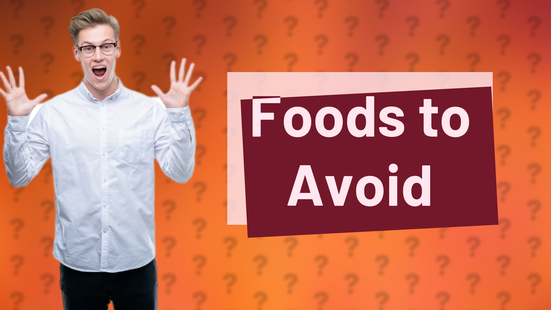 Foods to Avoid