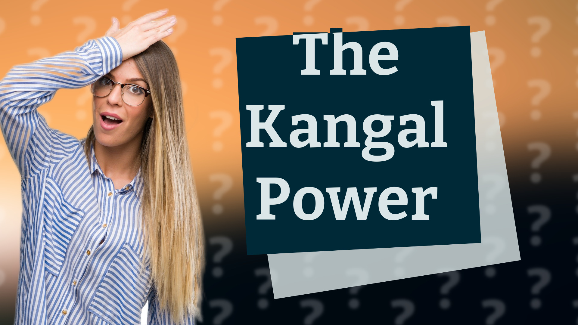 The Kangal Power