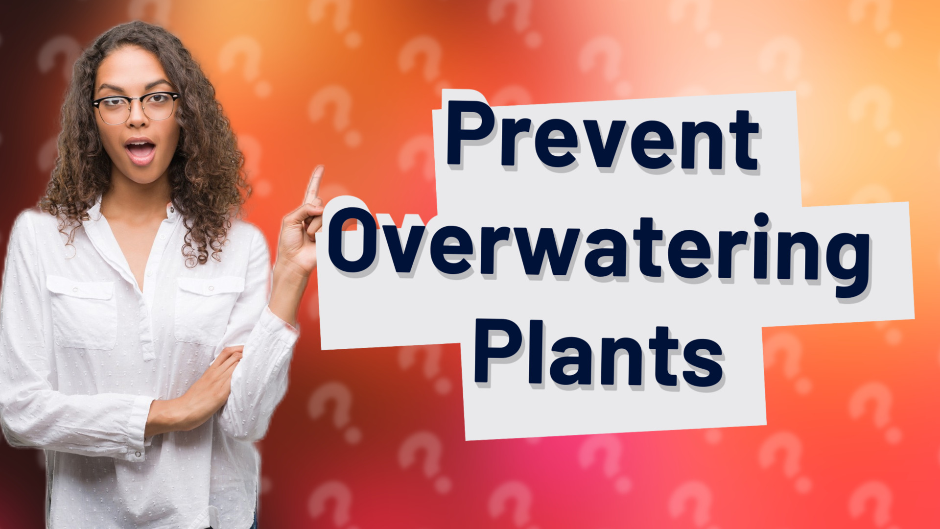 Prevent Overwatering Plants