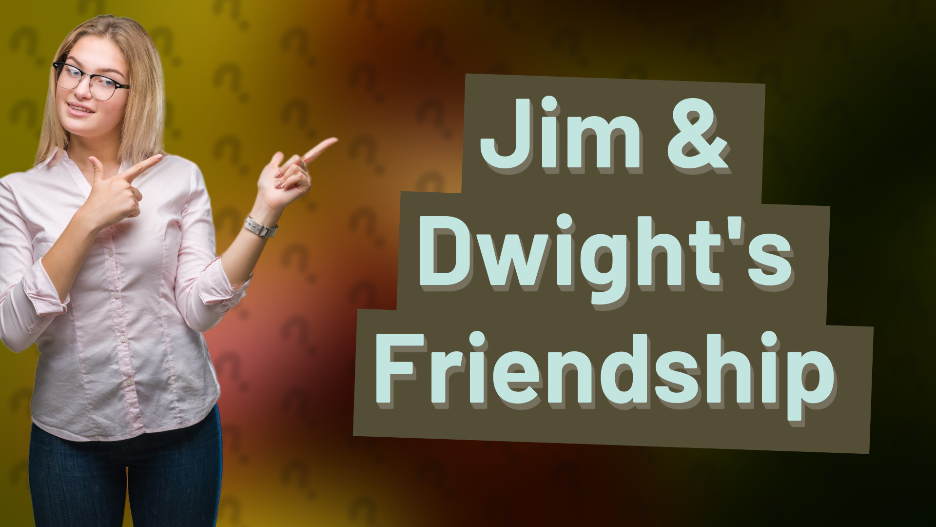 Jim & Dwight's Friendship
