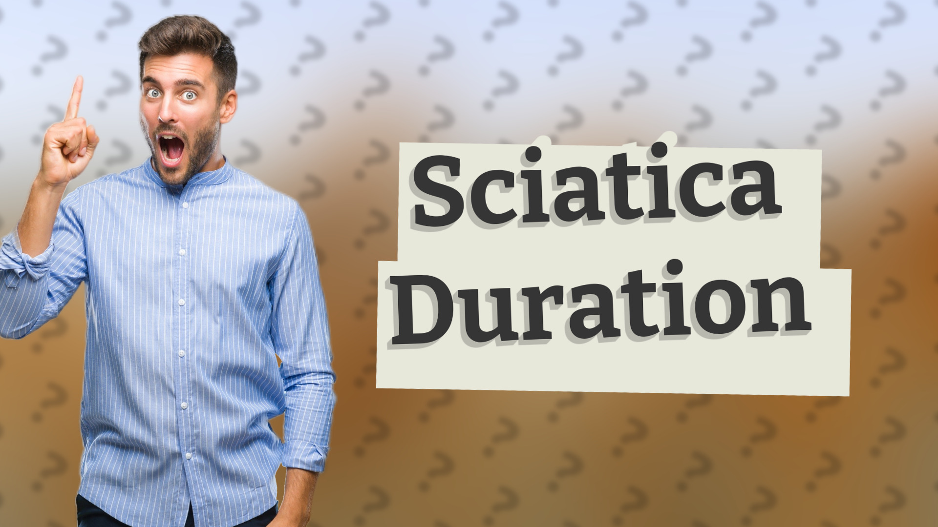 Sciatica Duration