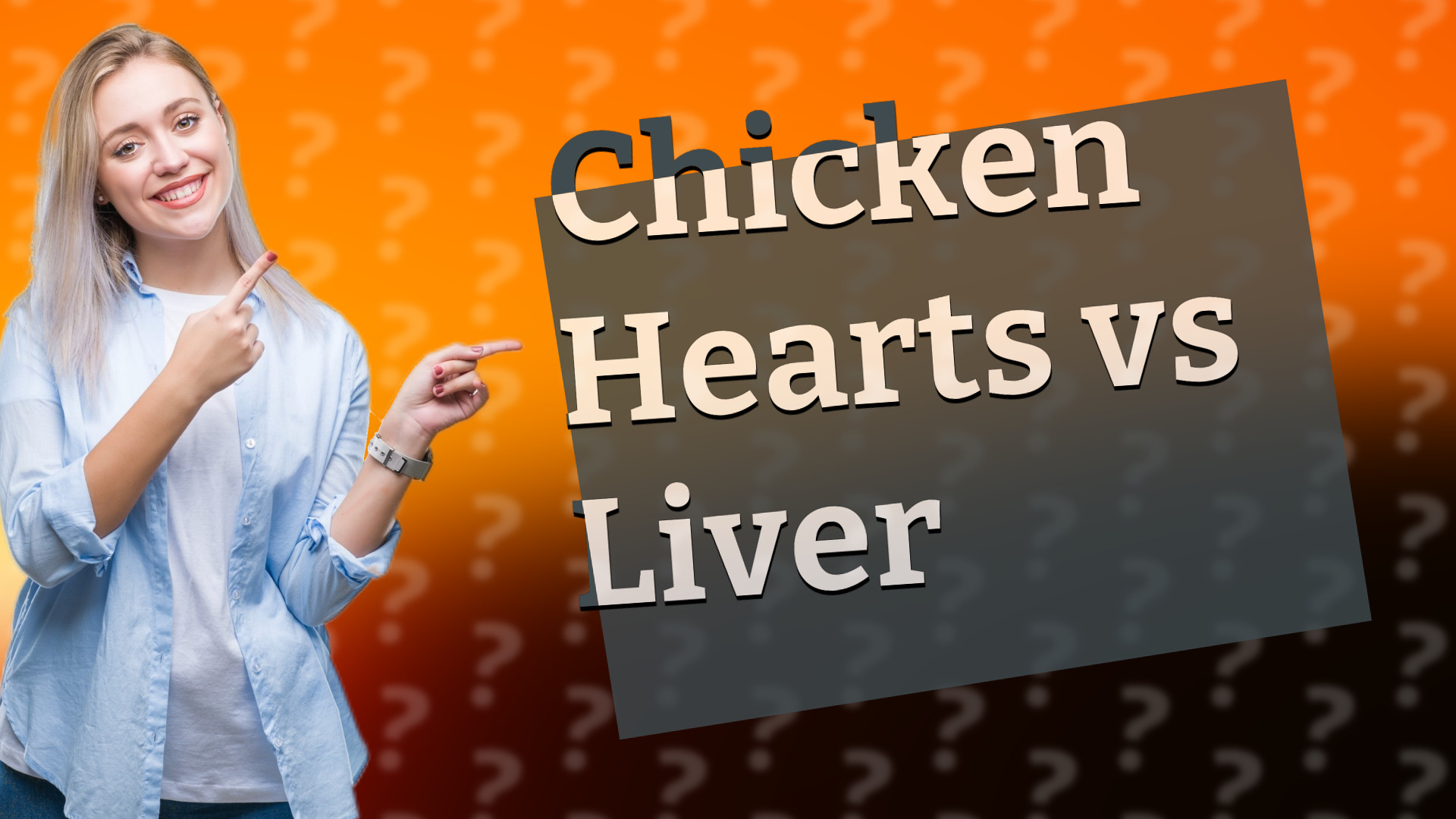 Chicken Hearts vs Liver