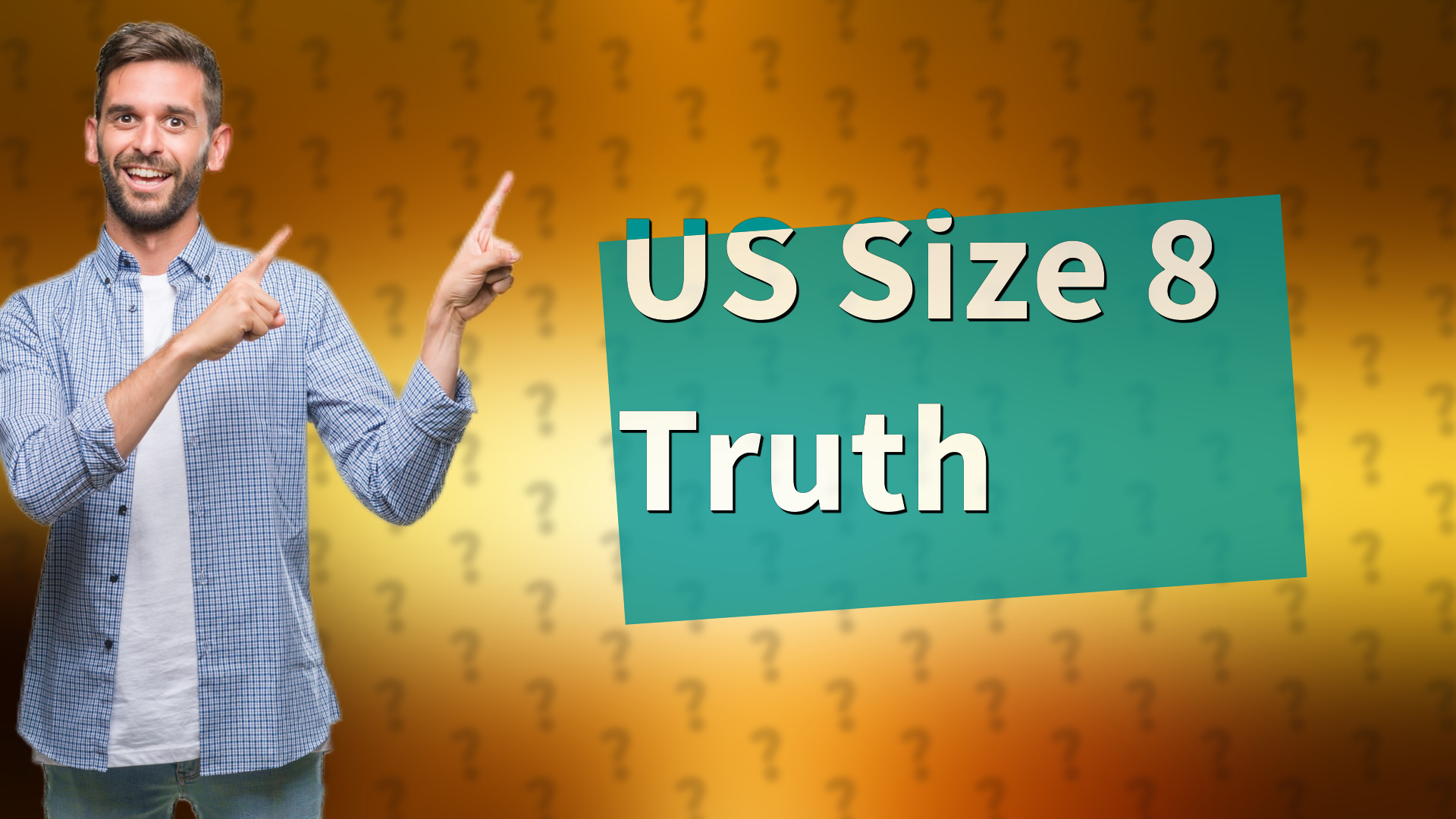 US Size 8 Truth