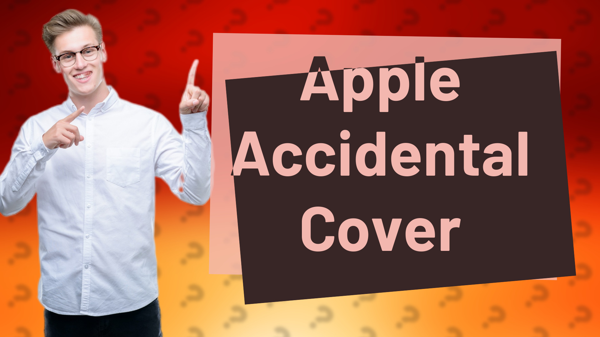 Apple Accidental Cover