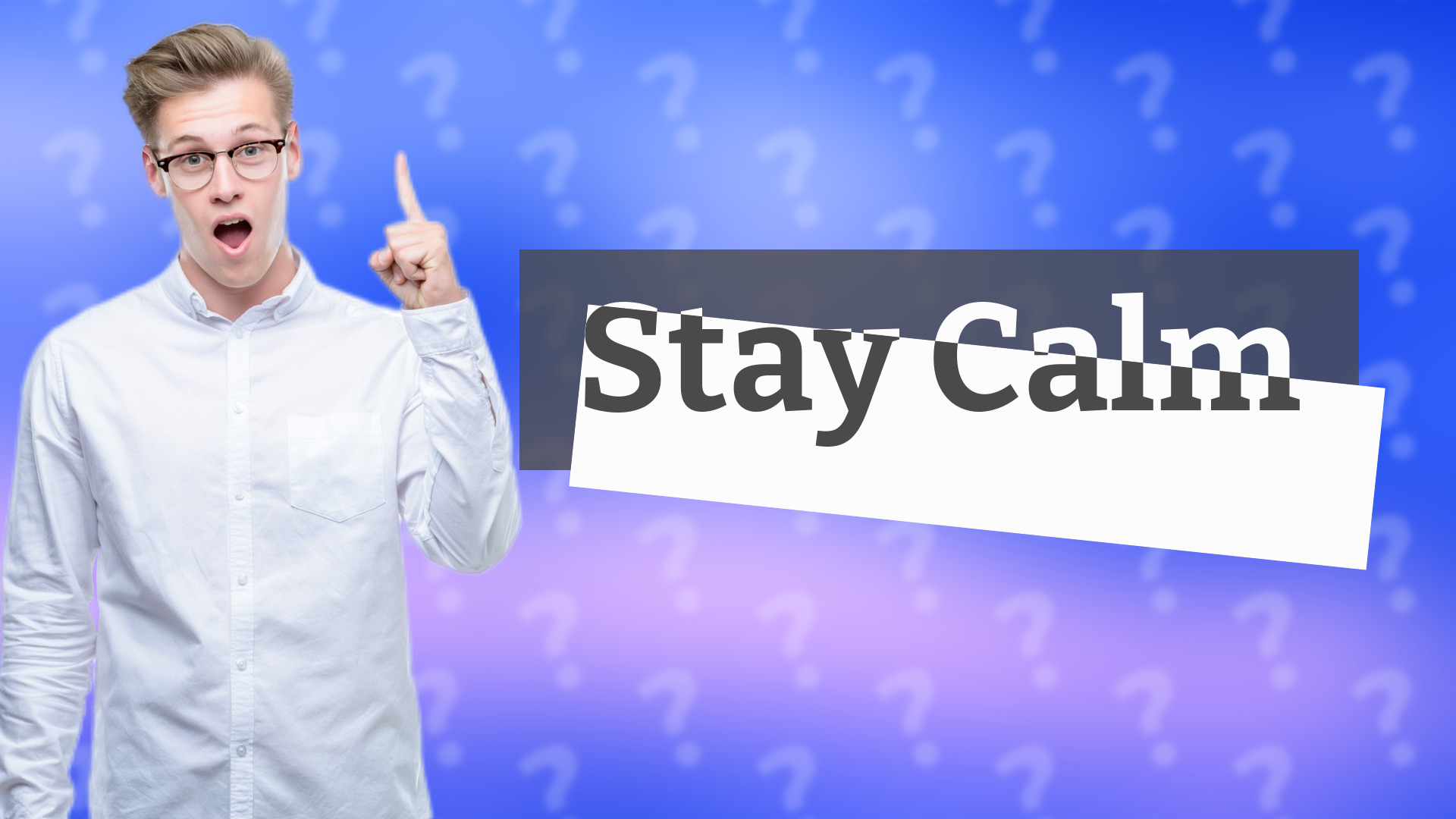 Stay Calm