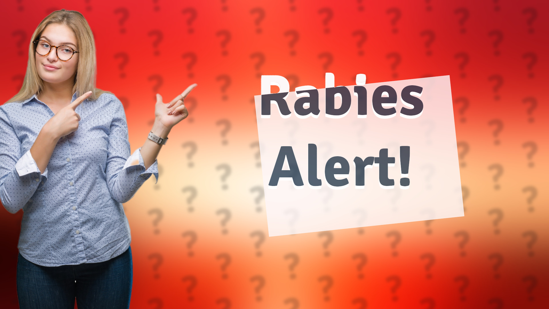 Rabies Alert!