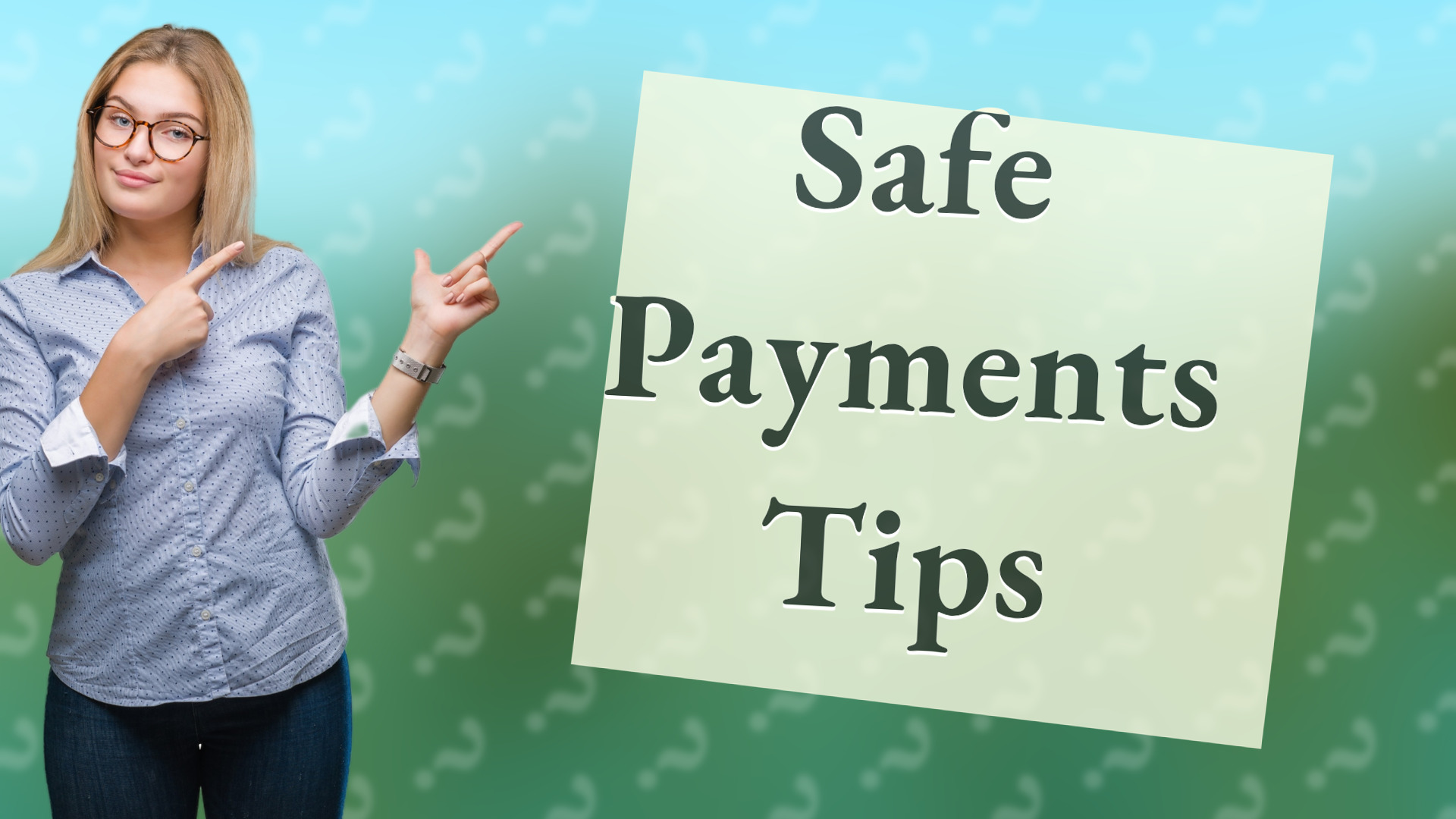 Safe Payments Tips
