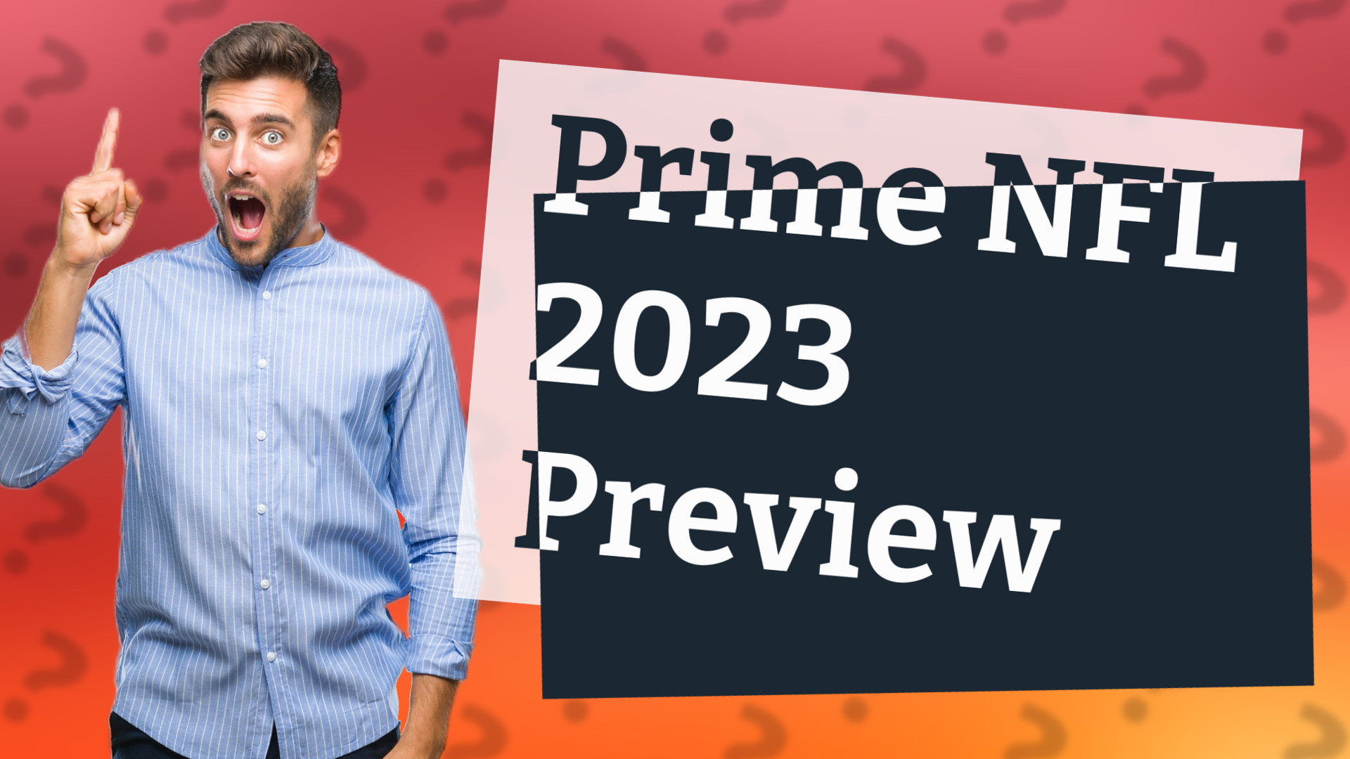 Prime NFL 2023 Preview