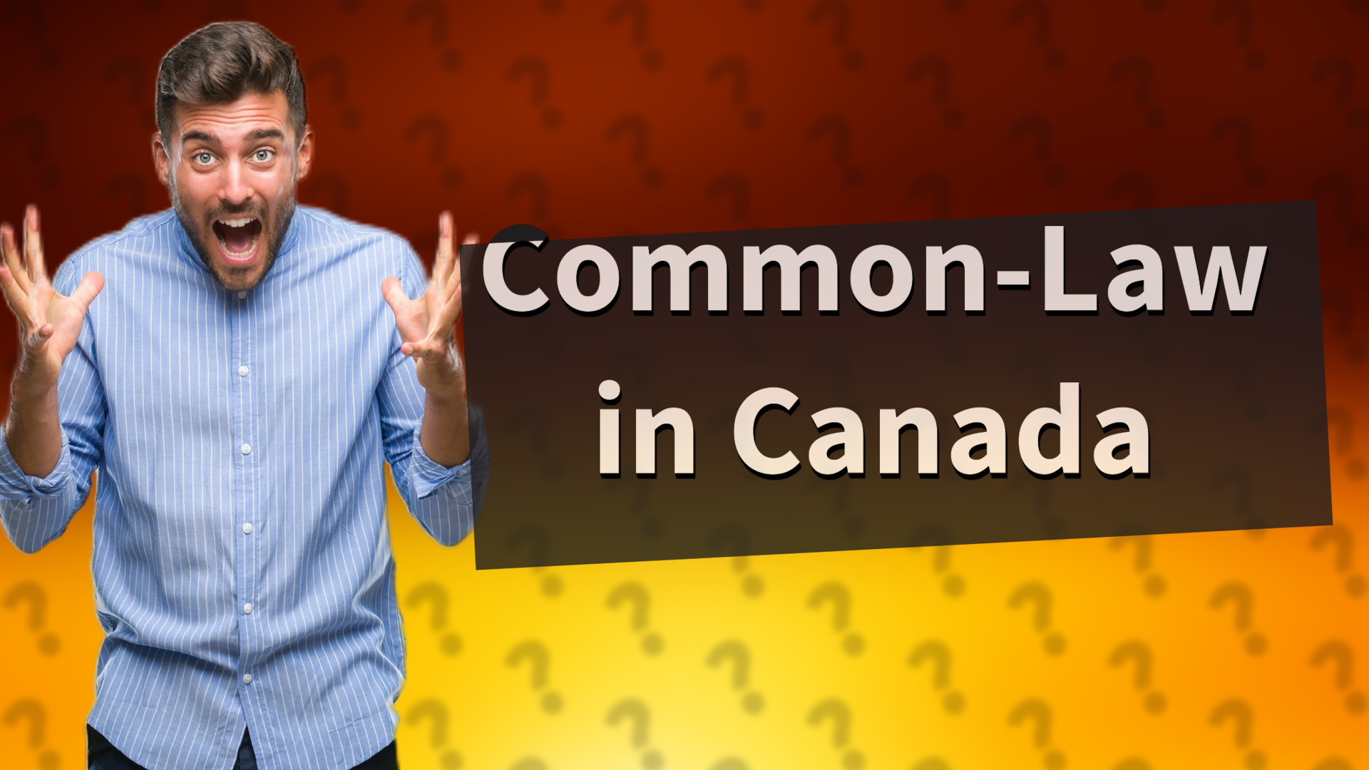 Common-Law in Canada