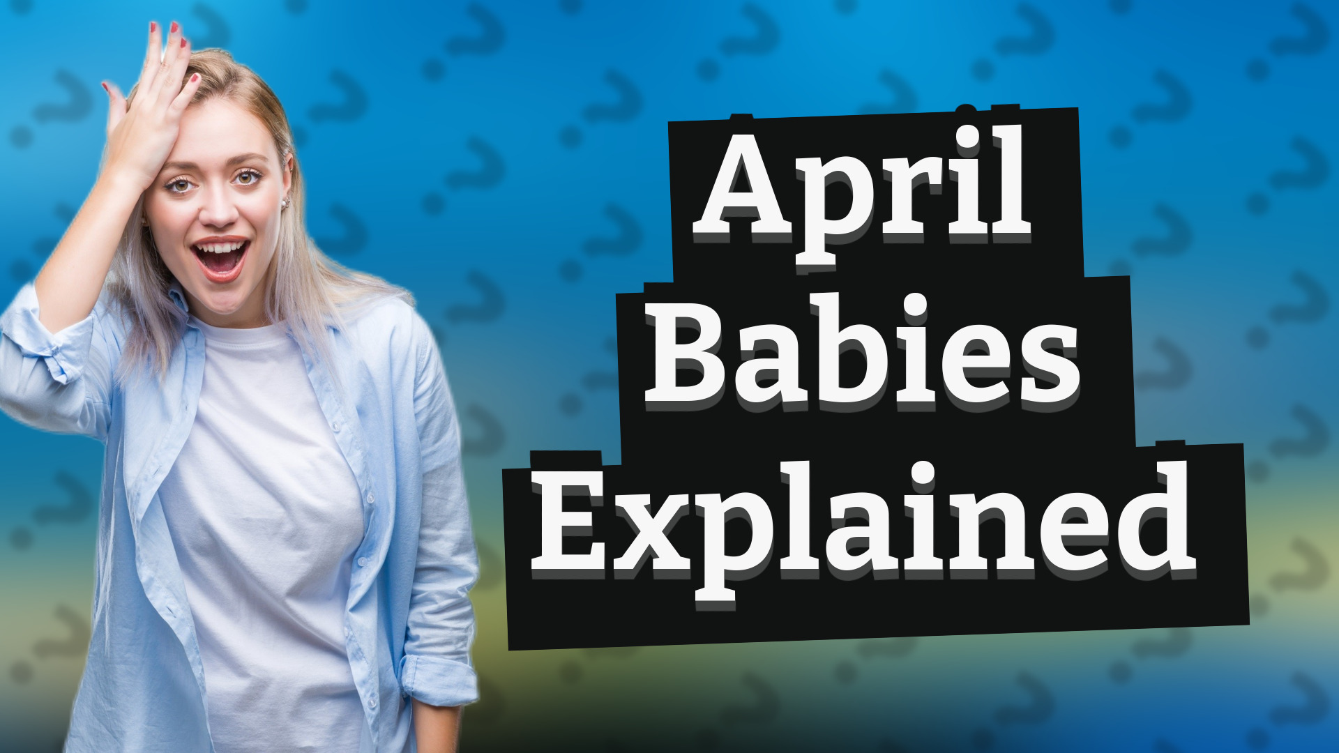 April Babies Explained