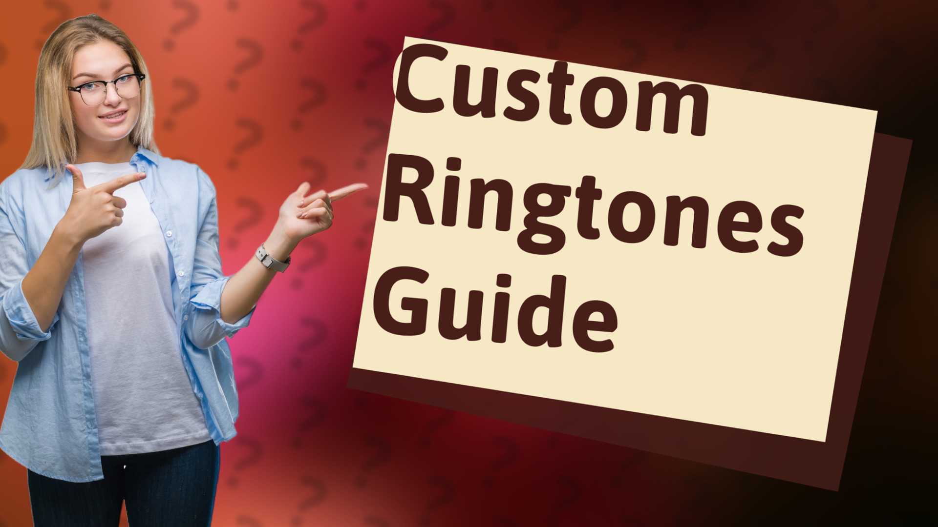 Custom Ringtones Guide
