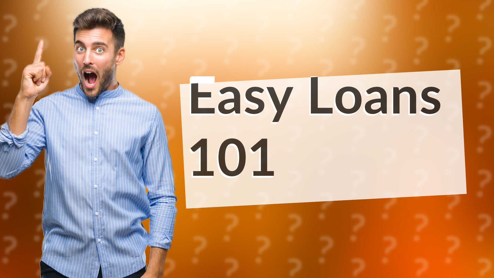 Easy Loans 101