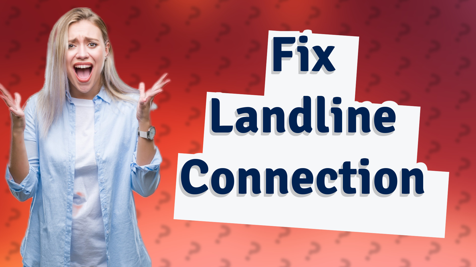 Fix Landline Connection