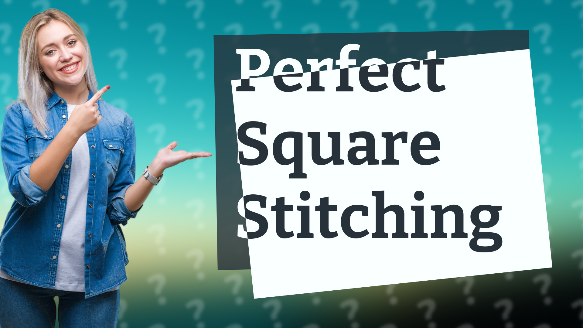 Perfect Square Stitching