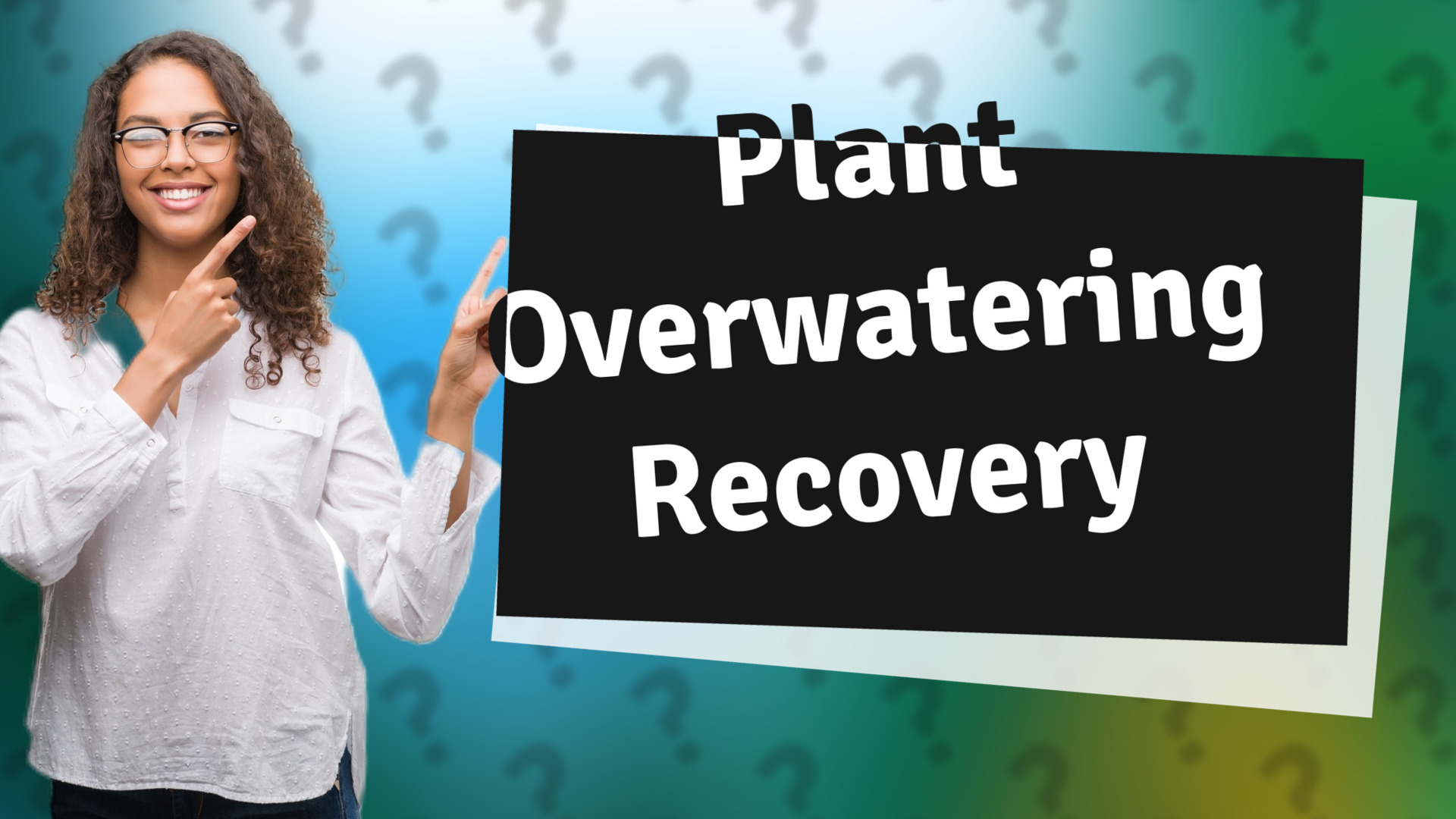 Plant Overwatering Recovery