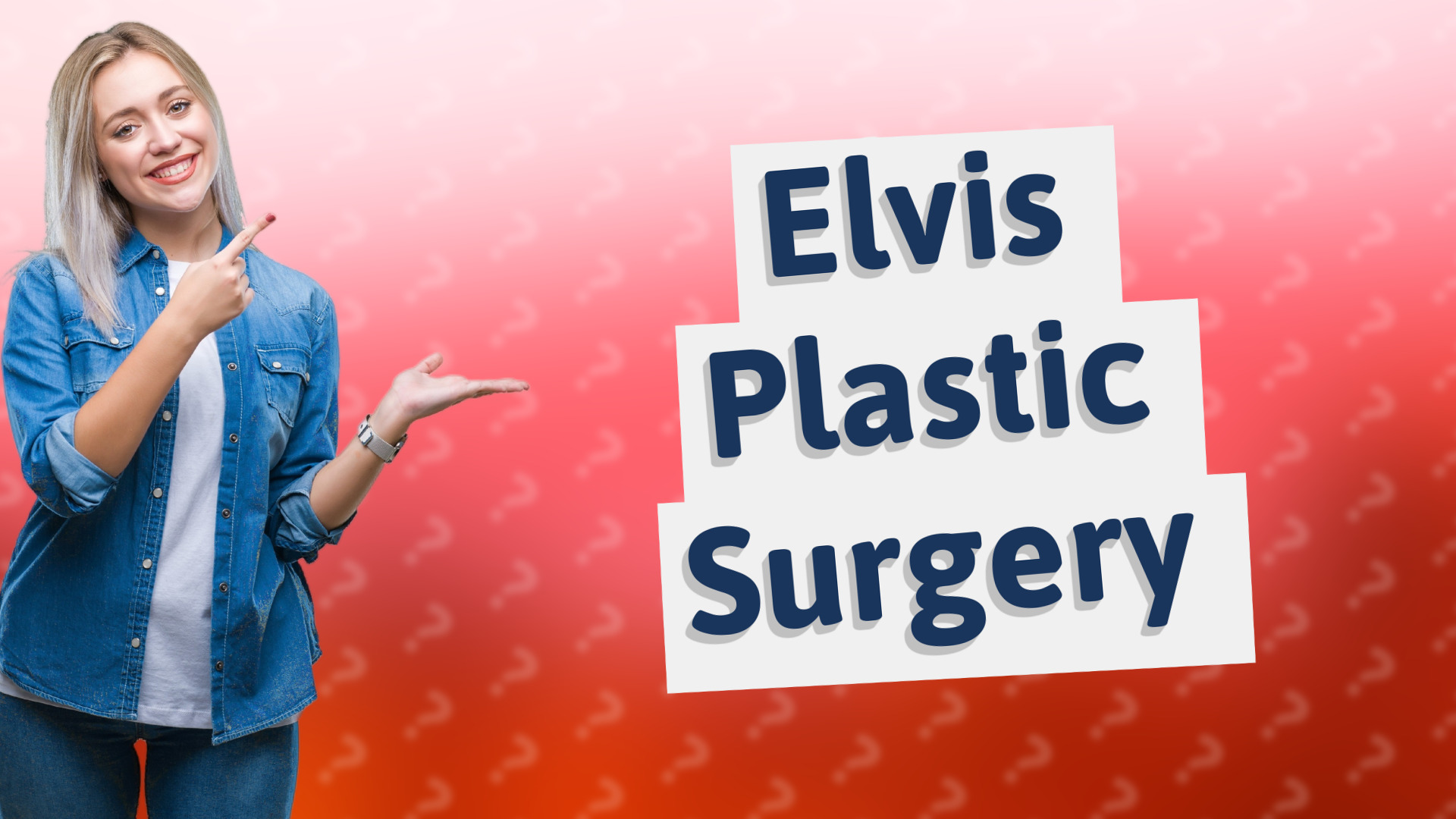 Elvis Plastic Surgery