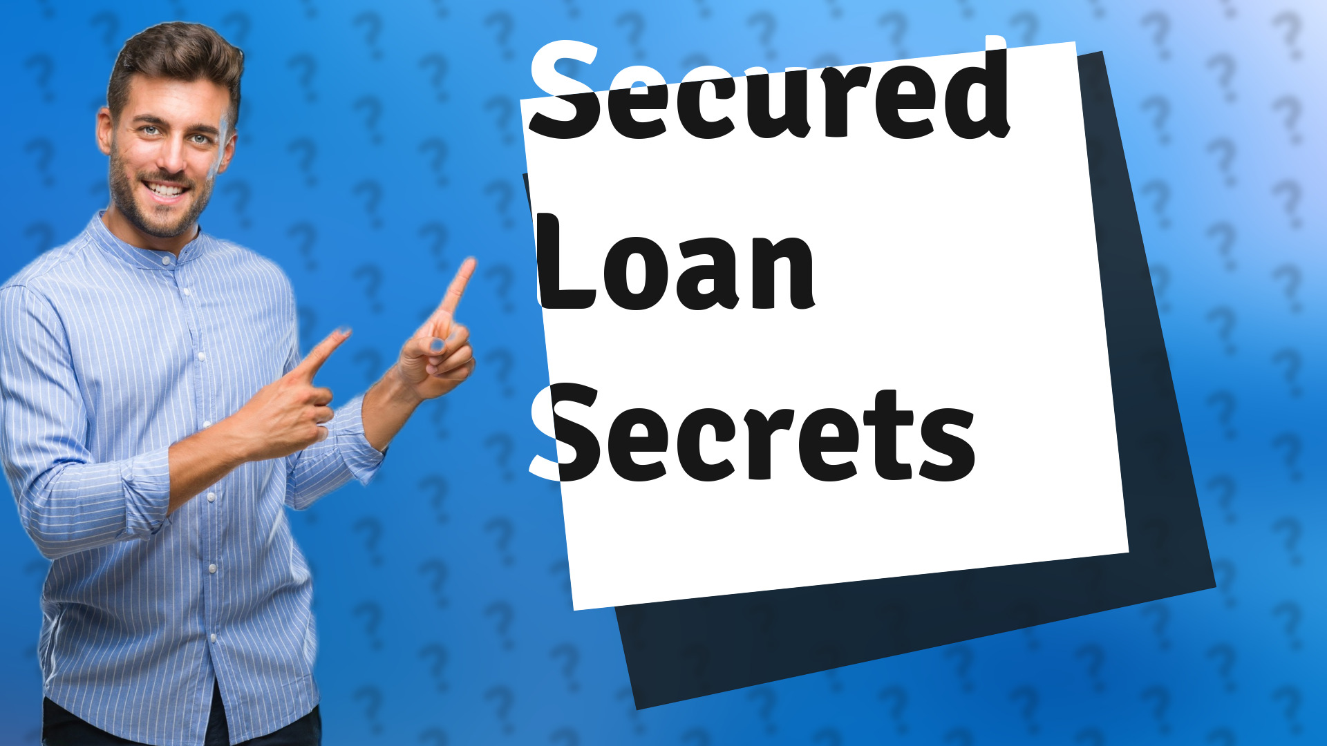 Secured Loan Secrets