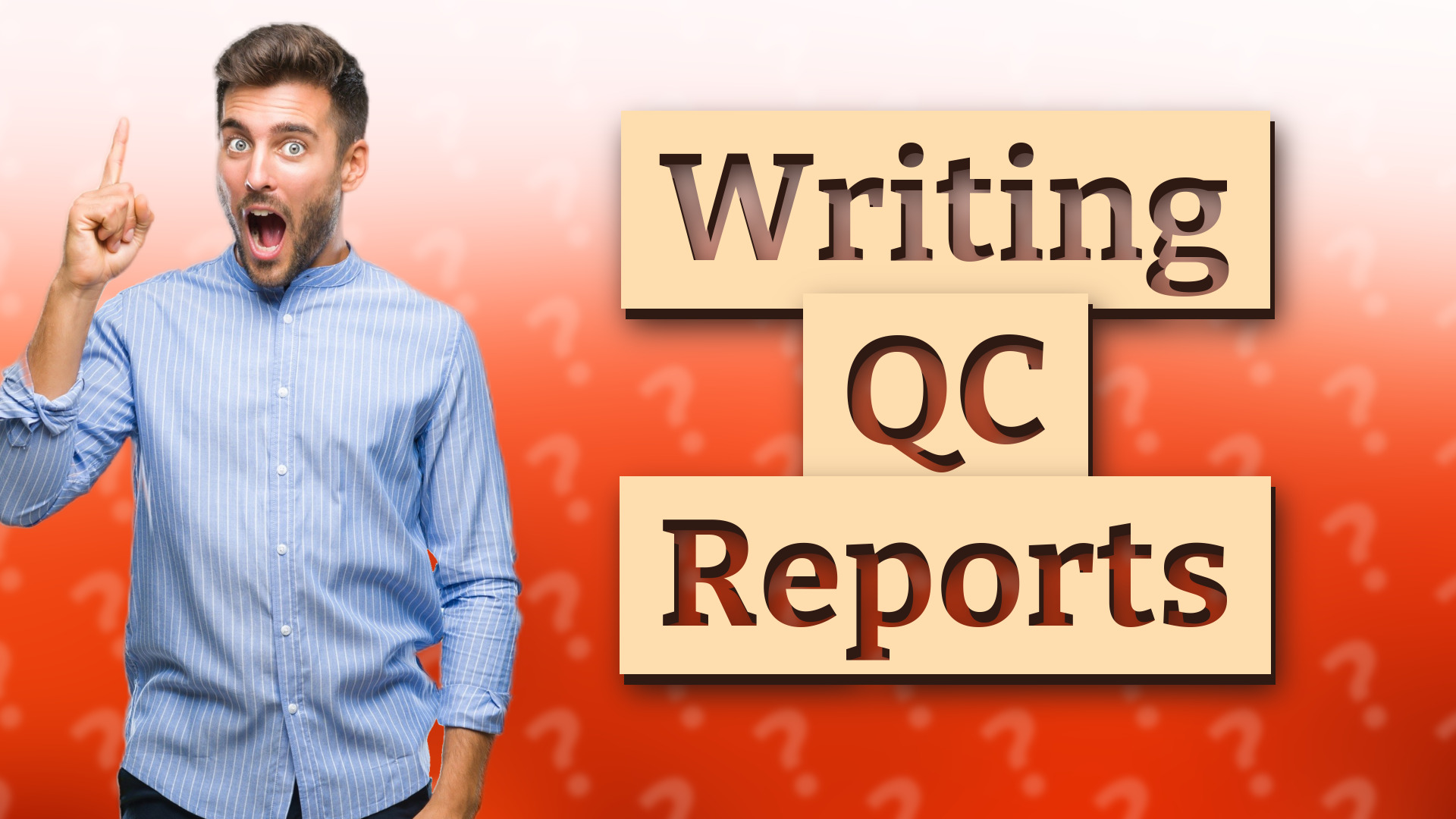 Writing QC Reports