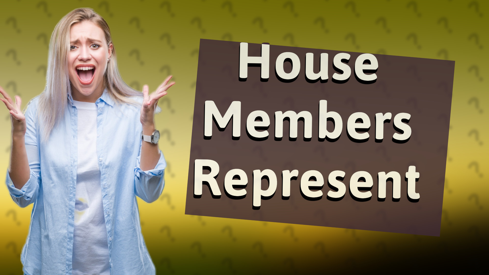 House Members Represent