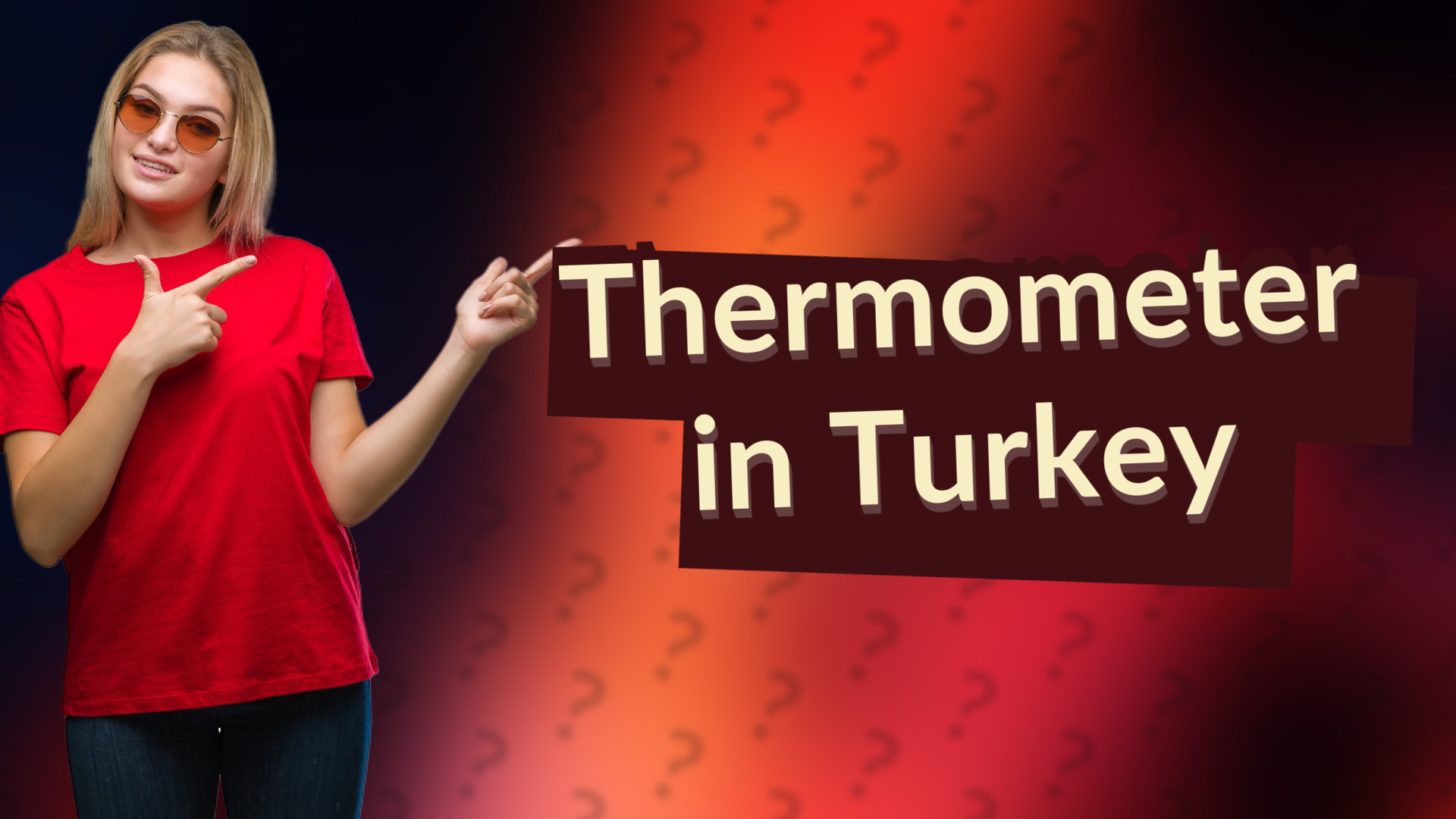Thermometer in Turkey