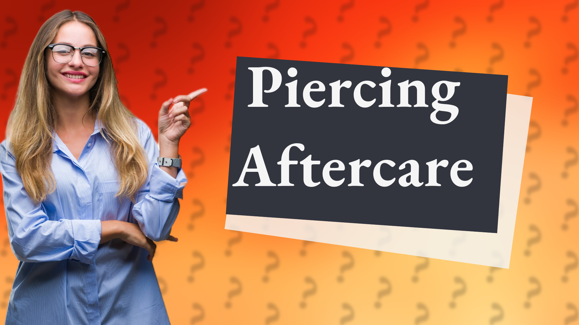 Piercing Aftercare