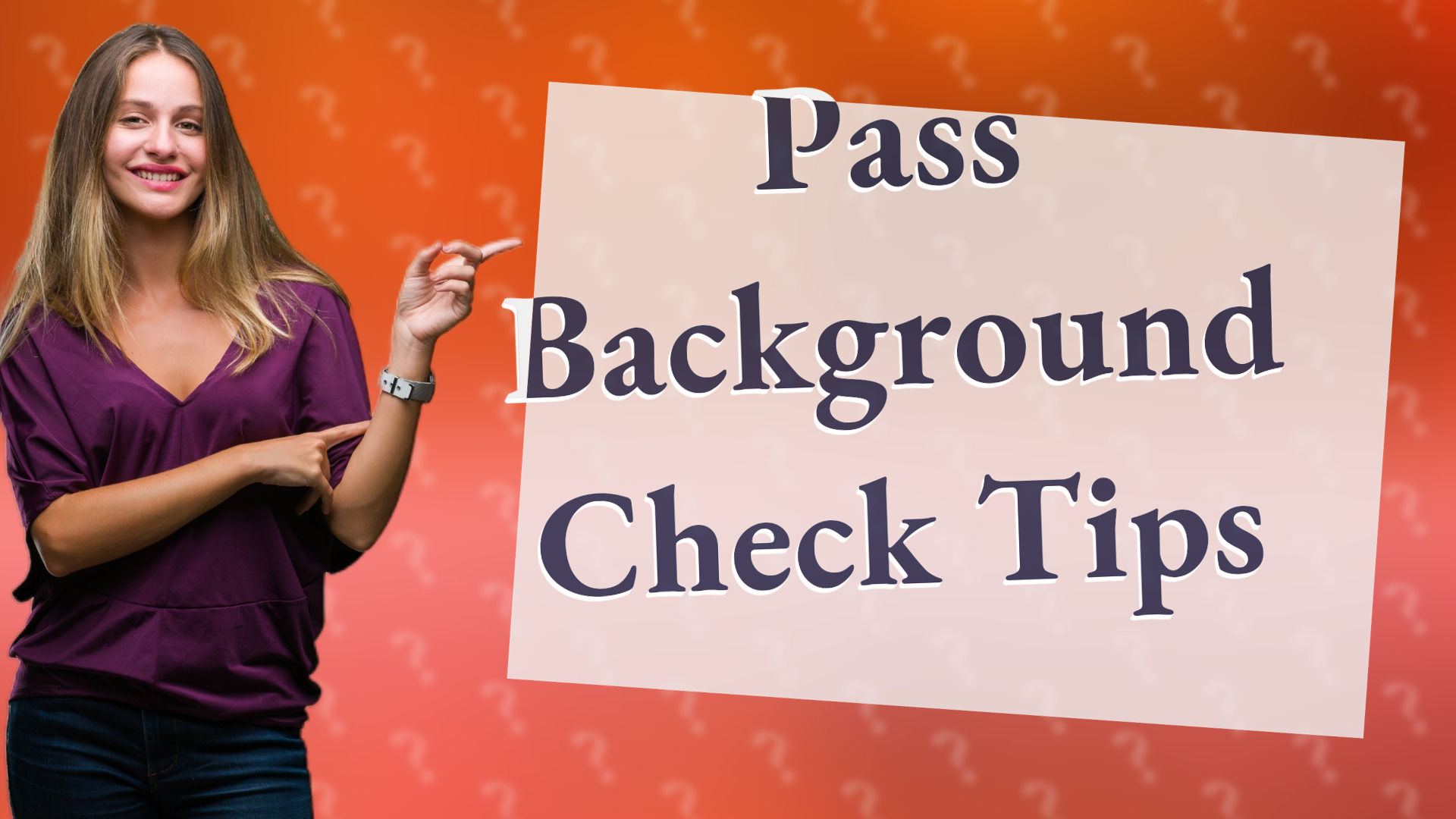 Pass Background Check Tips