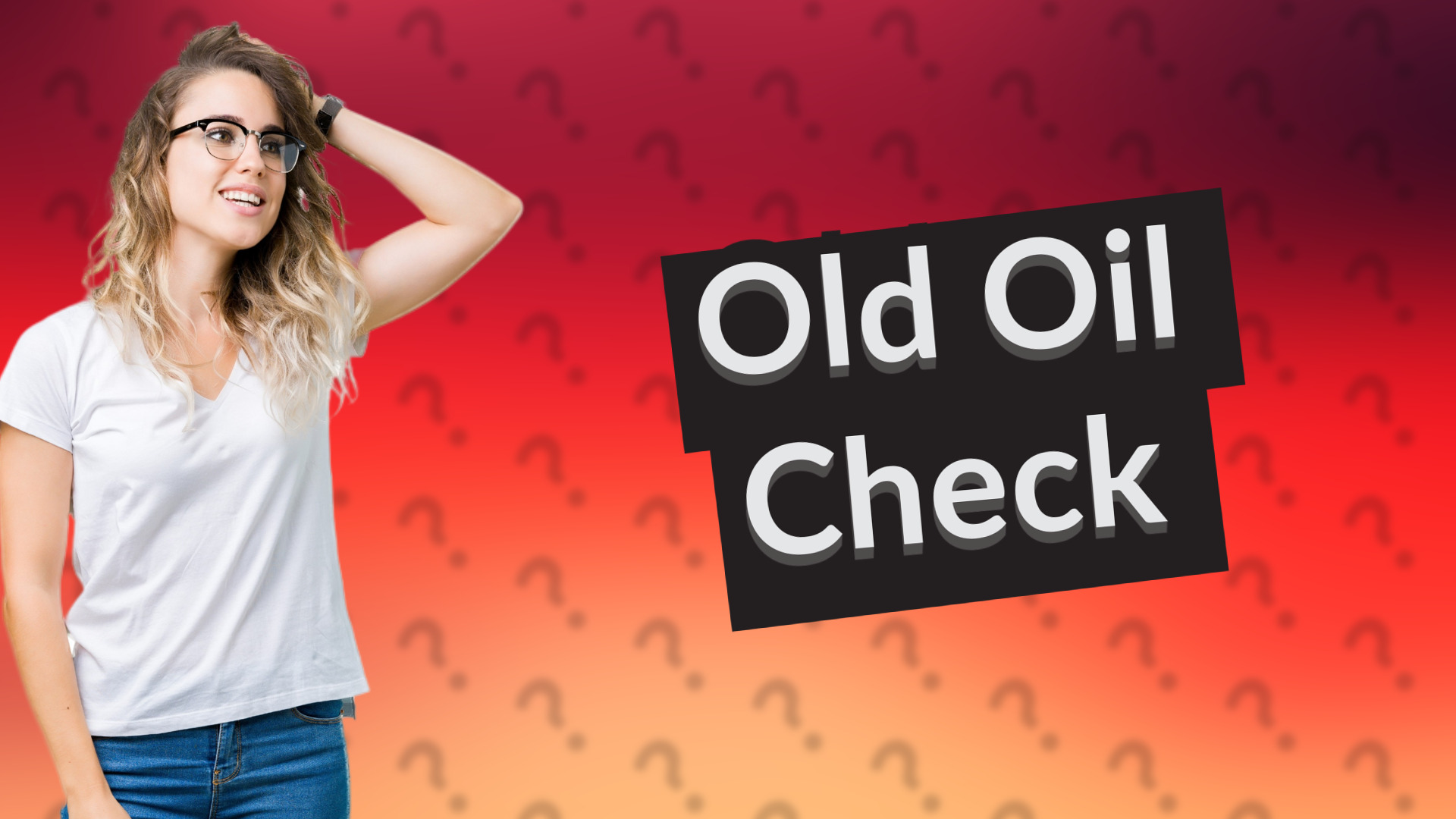 Old Oil Check