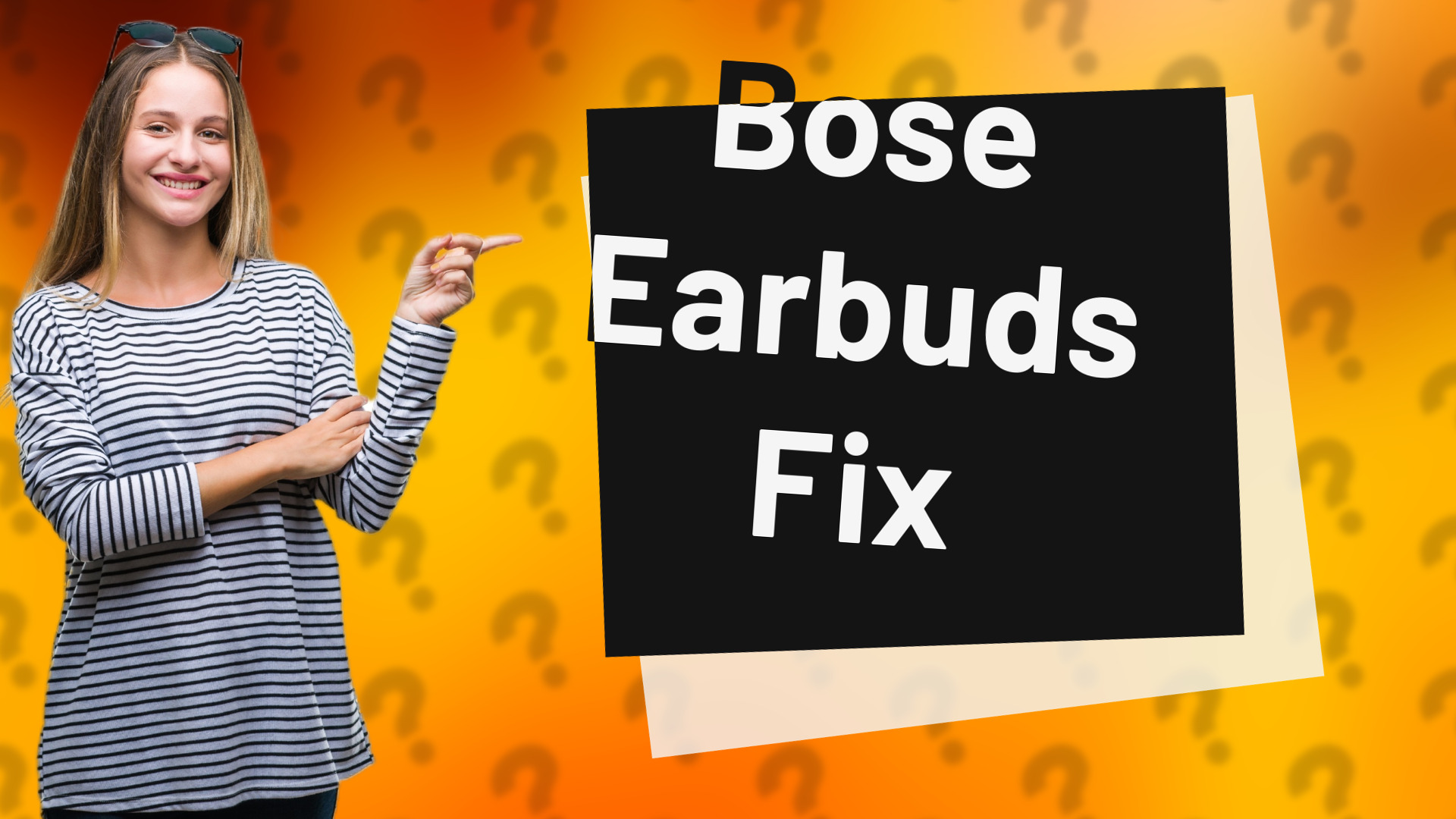 Bose Earbuds Fix
