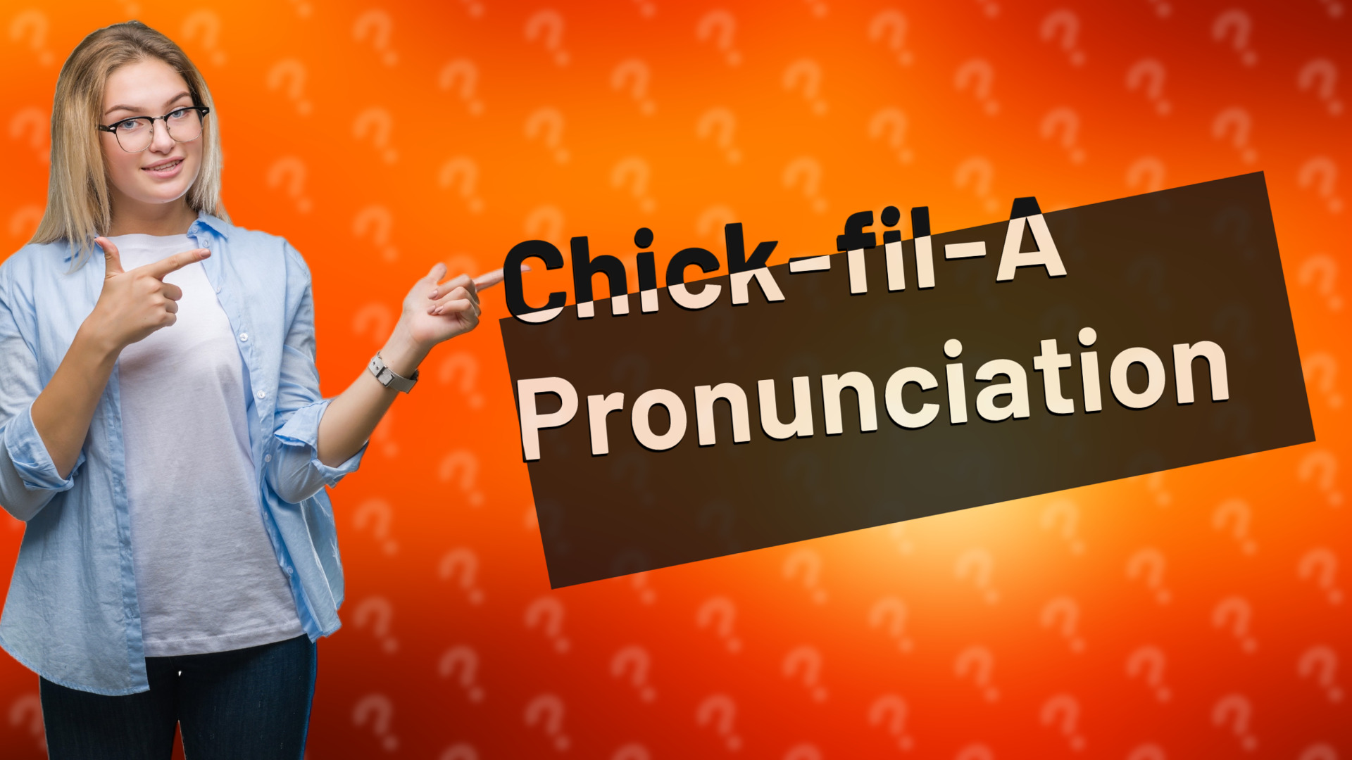 Chick-fil-A Pronunciation