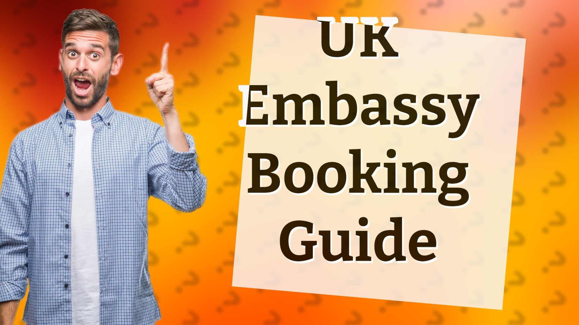 UK Embassy Booking Guide
