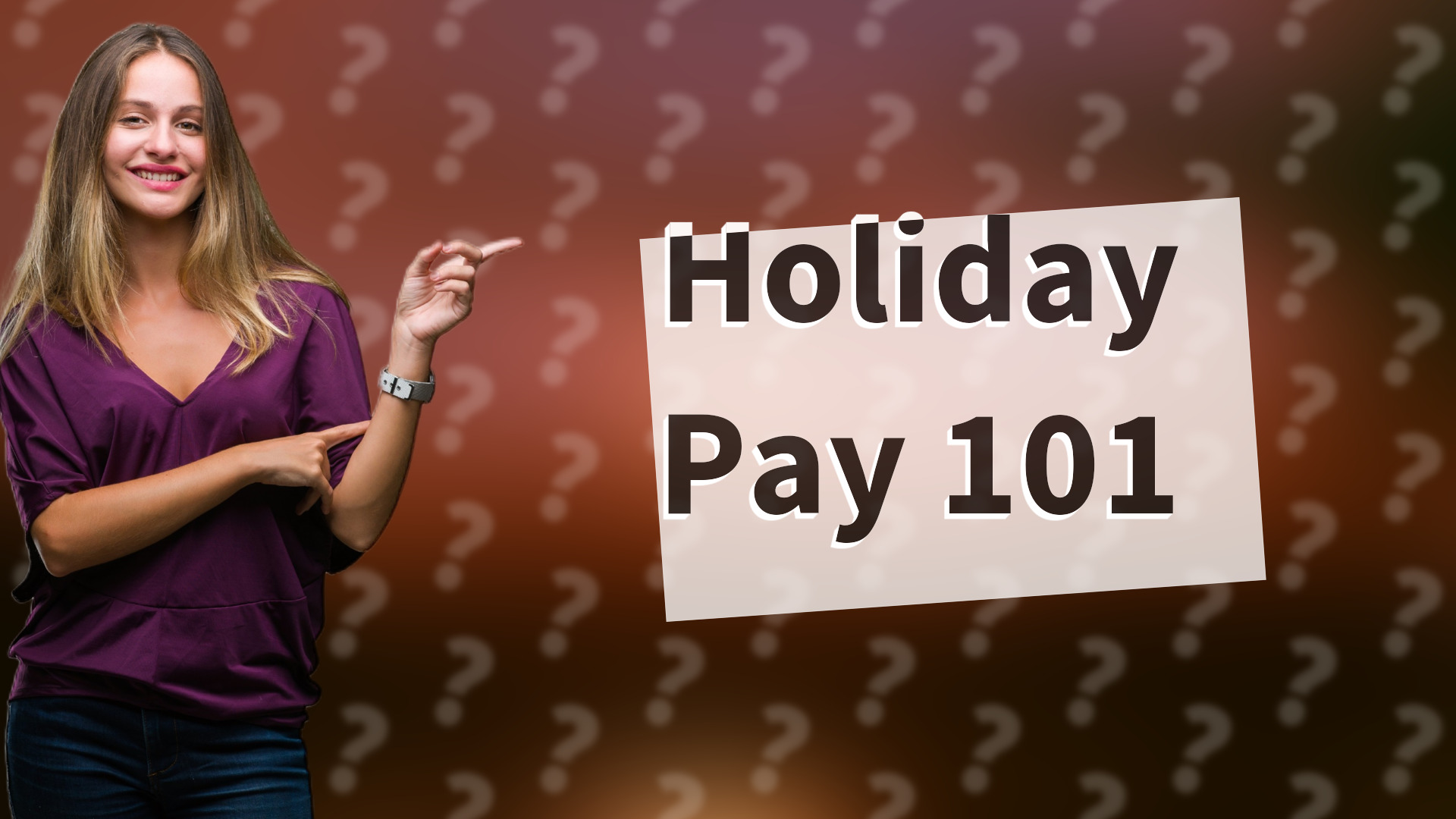 Holiday Pay 101