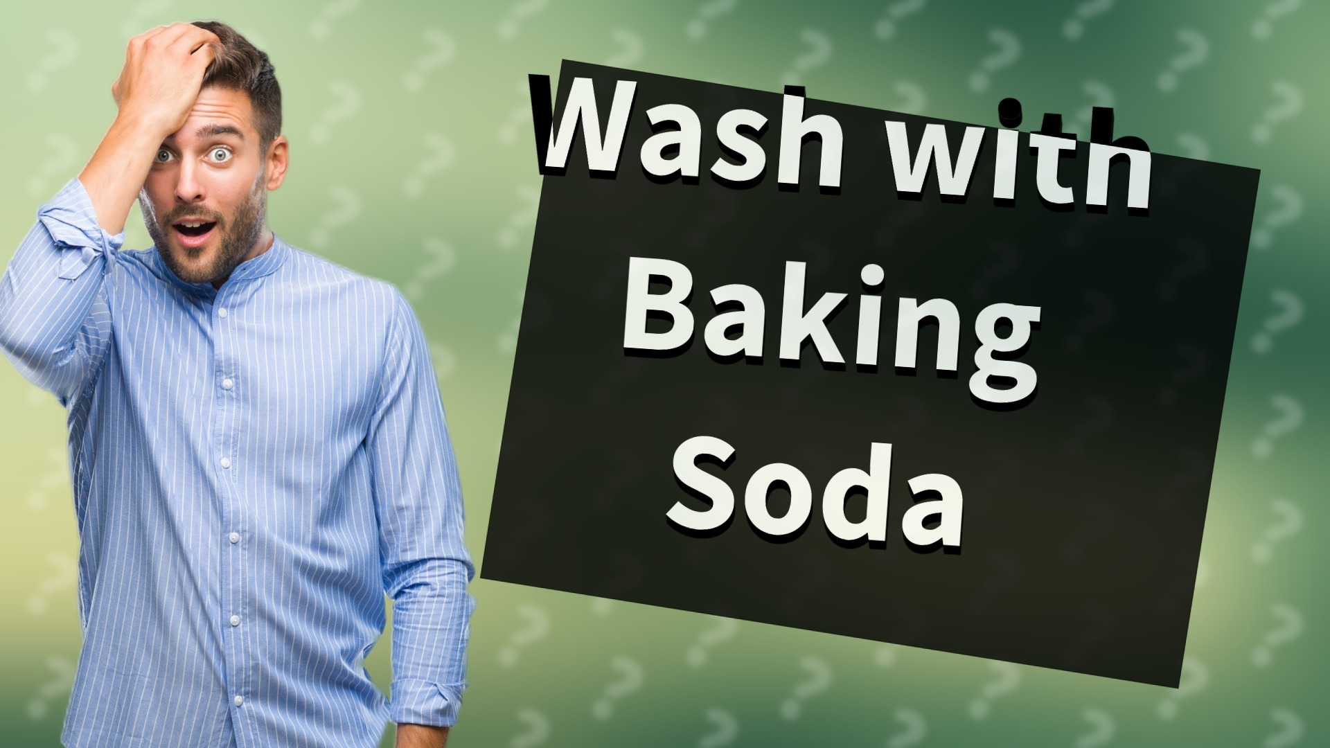 Wash with Baking Soda