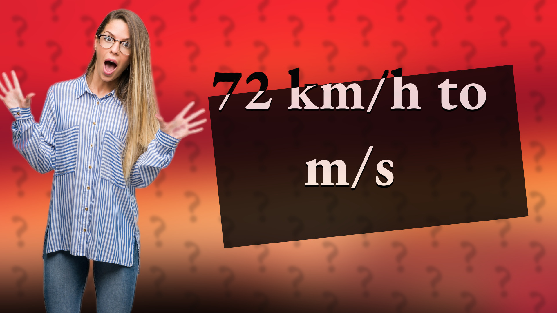 72 km/h to m/s